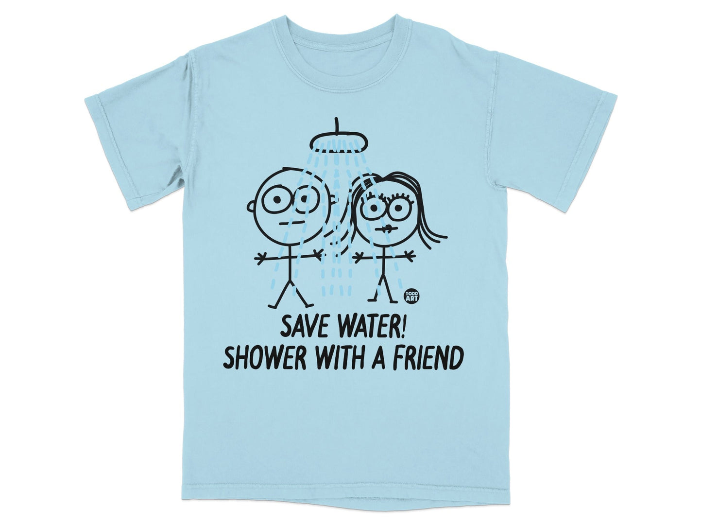 Light blue t-shirt with stick figures showering and text "SAVE WATER! SHOWER WITH A FRIEND".