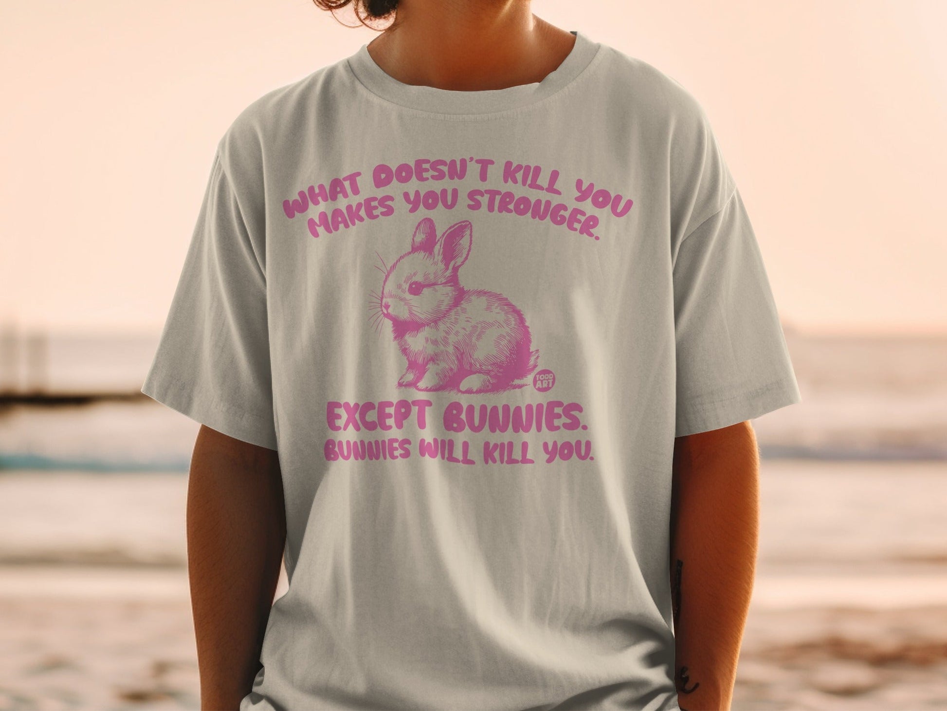 What Doesn't Kill You Except Bunnies T-Shirt