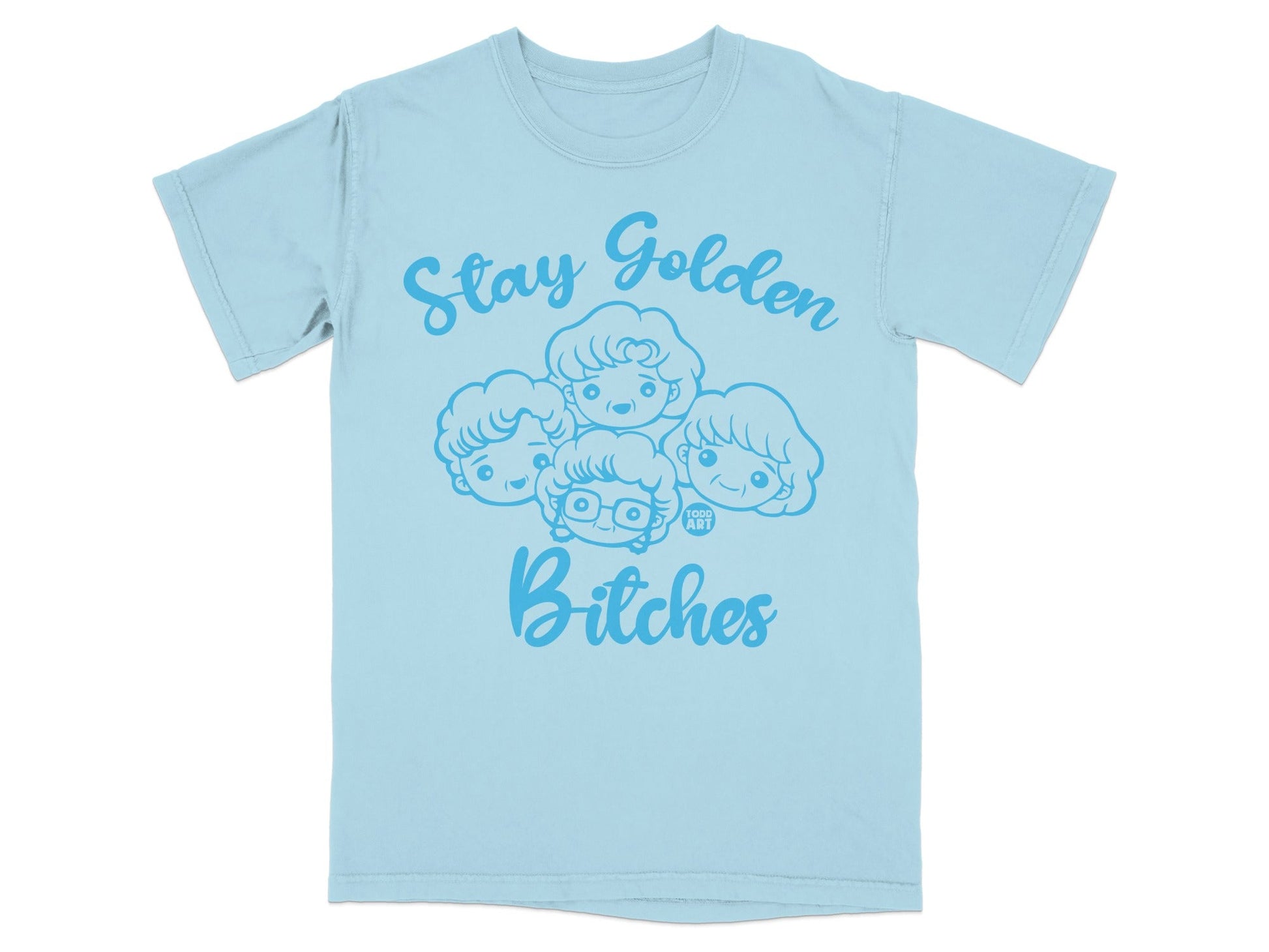 Light blue t-shirt with cartoon characters and "Stay Golden Bitches" text.