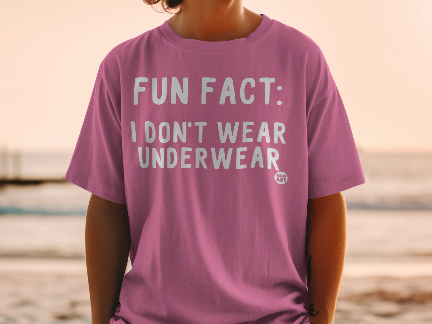 Fun Fact I Don't Wear Underwear Statement Tee