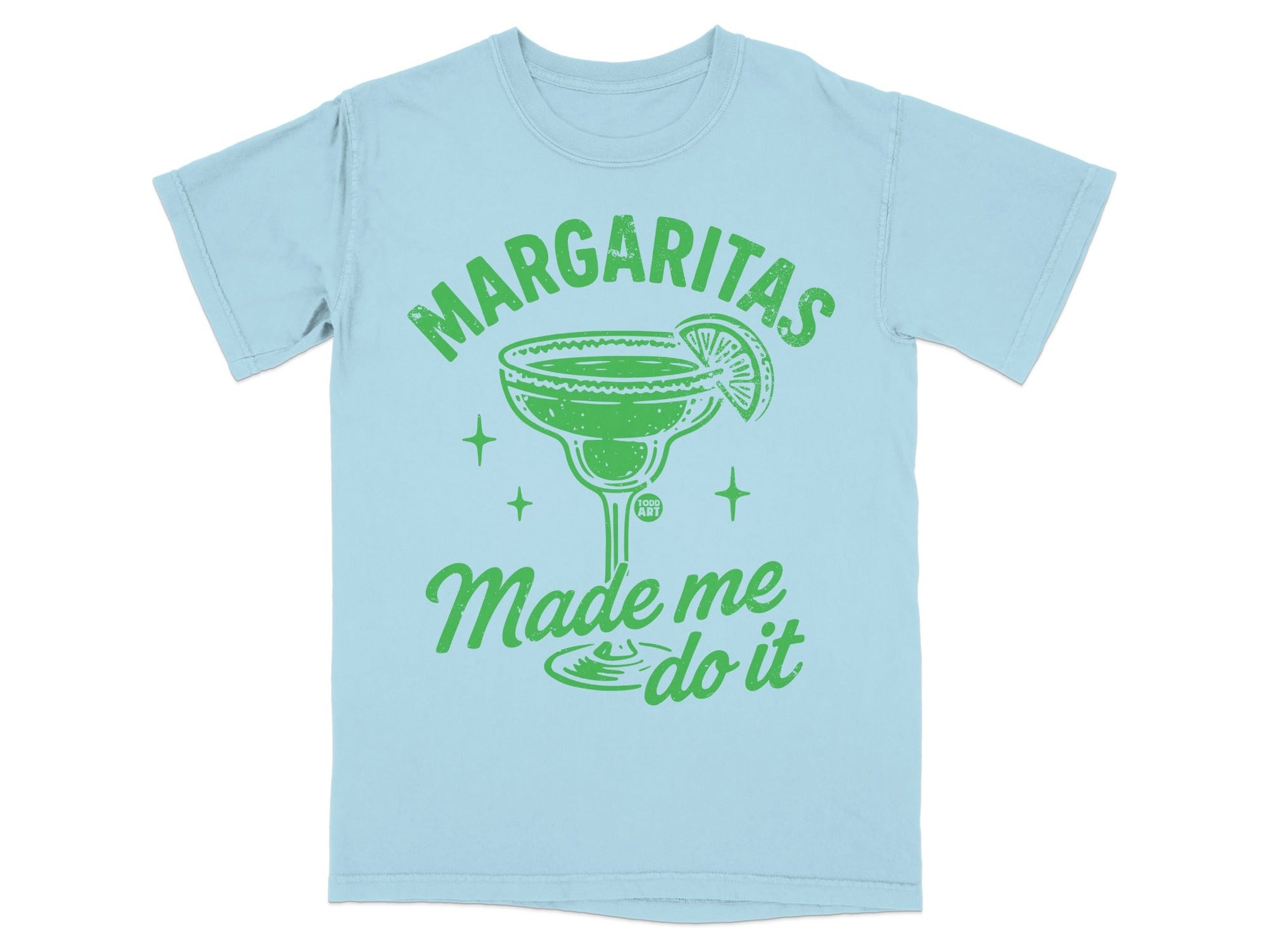 Margaritas Made Me Do It Graphic Tee