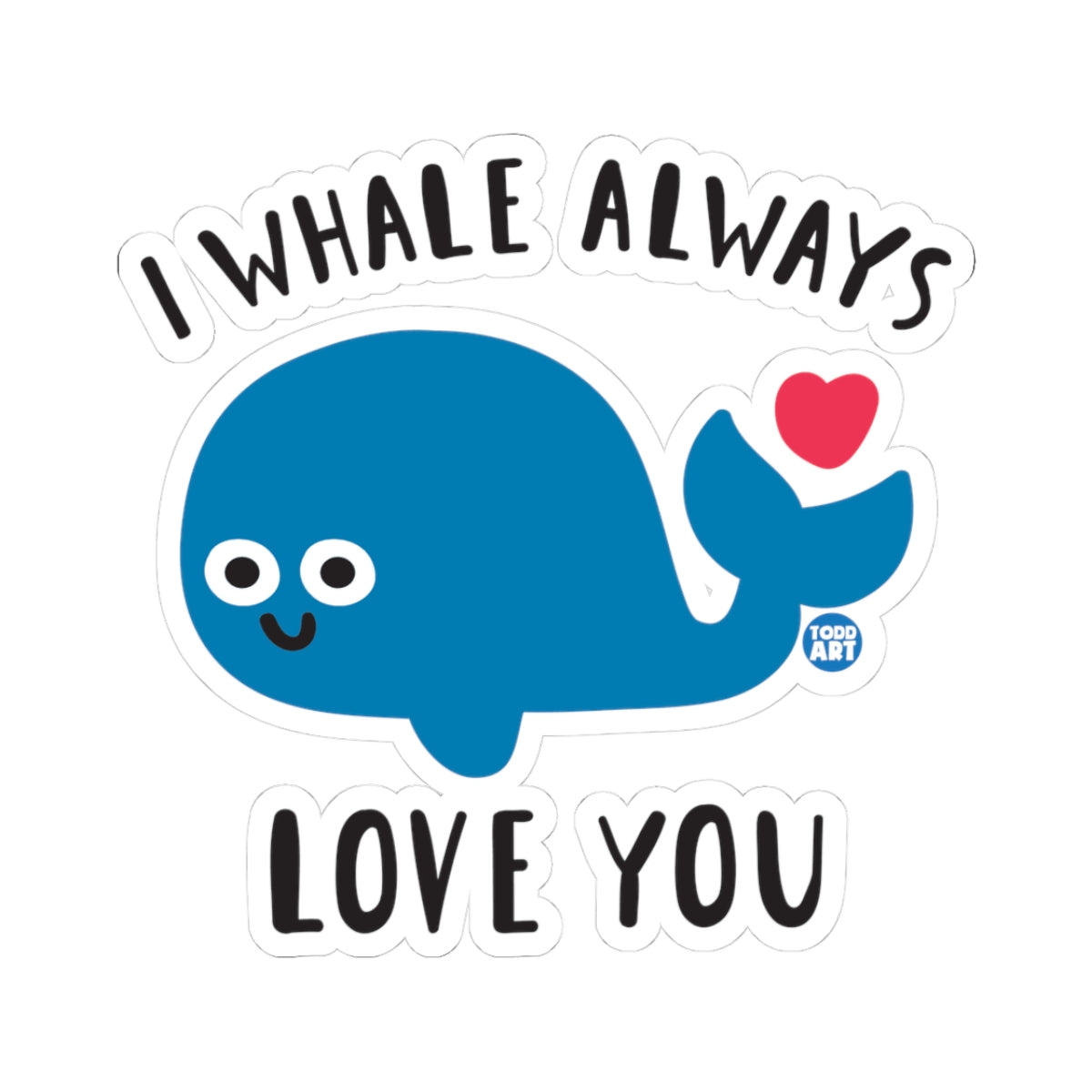 Whale LoveTodd Art Sticker