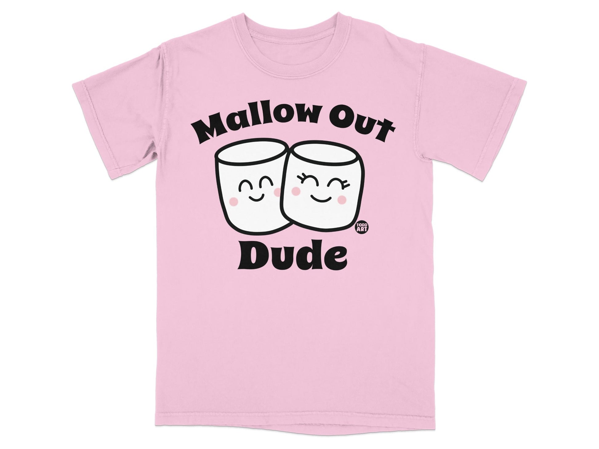 Mallow Out Dude Adorable Graphic Tee Shirt