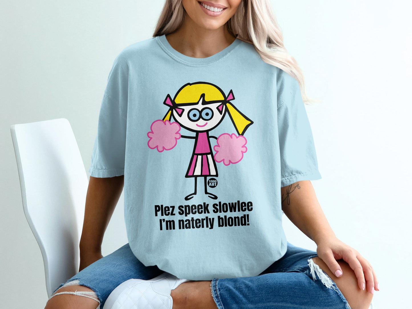 Plez Speek Slowlee I'm Naterly Blond Funny T-Shirt
