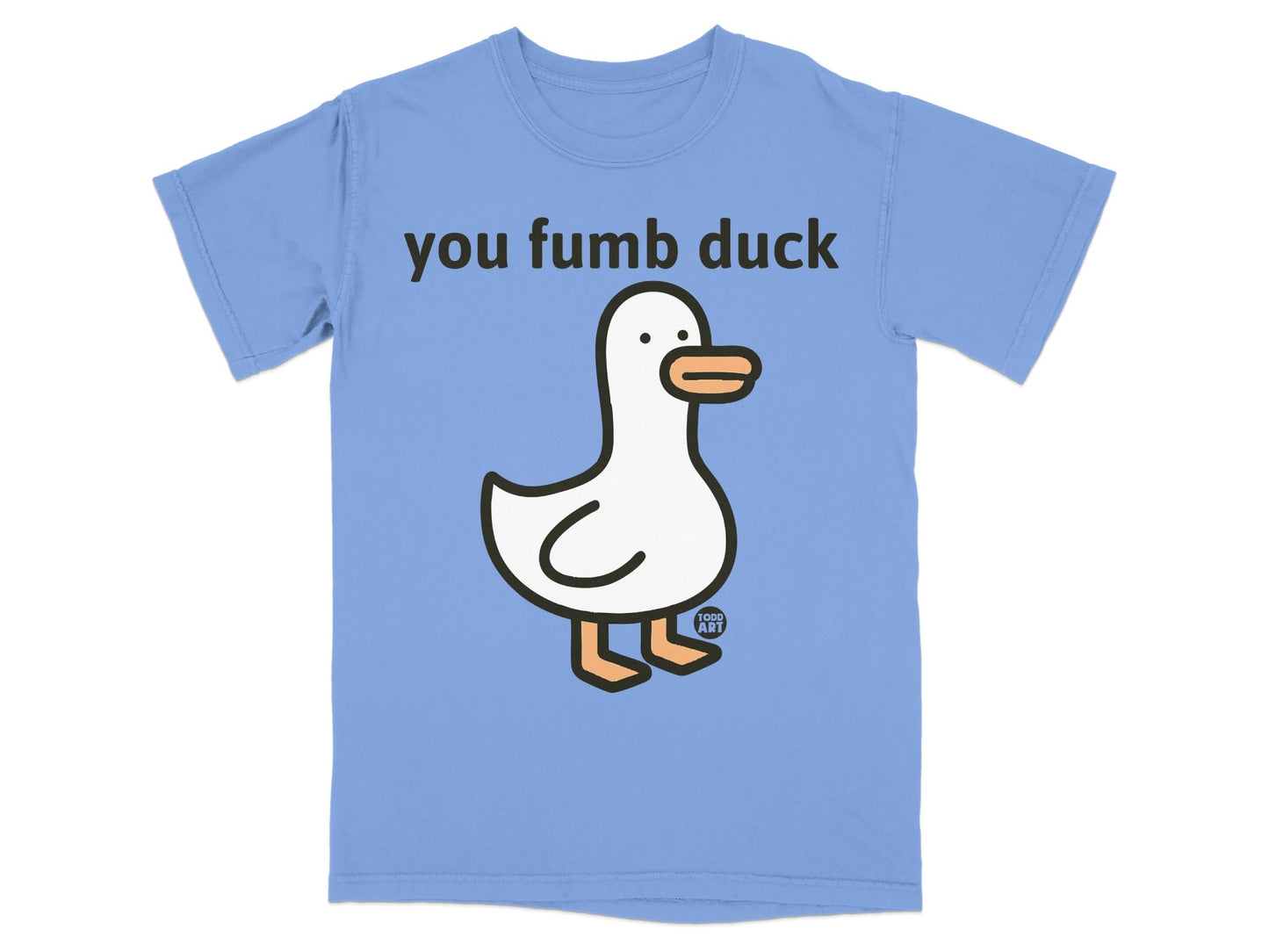 Blue T-Shirt with You Fumb Duck Cartoon Duck Design