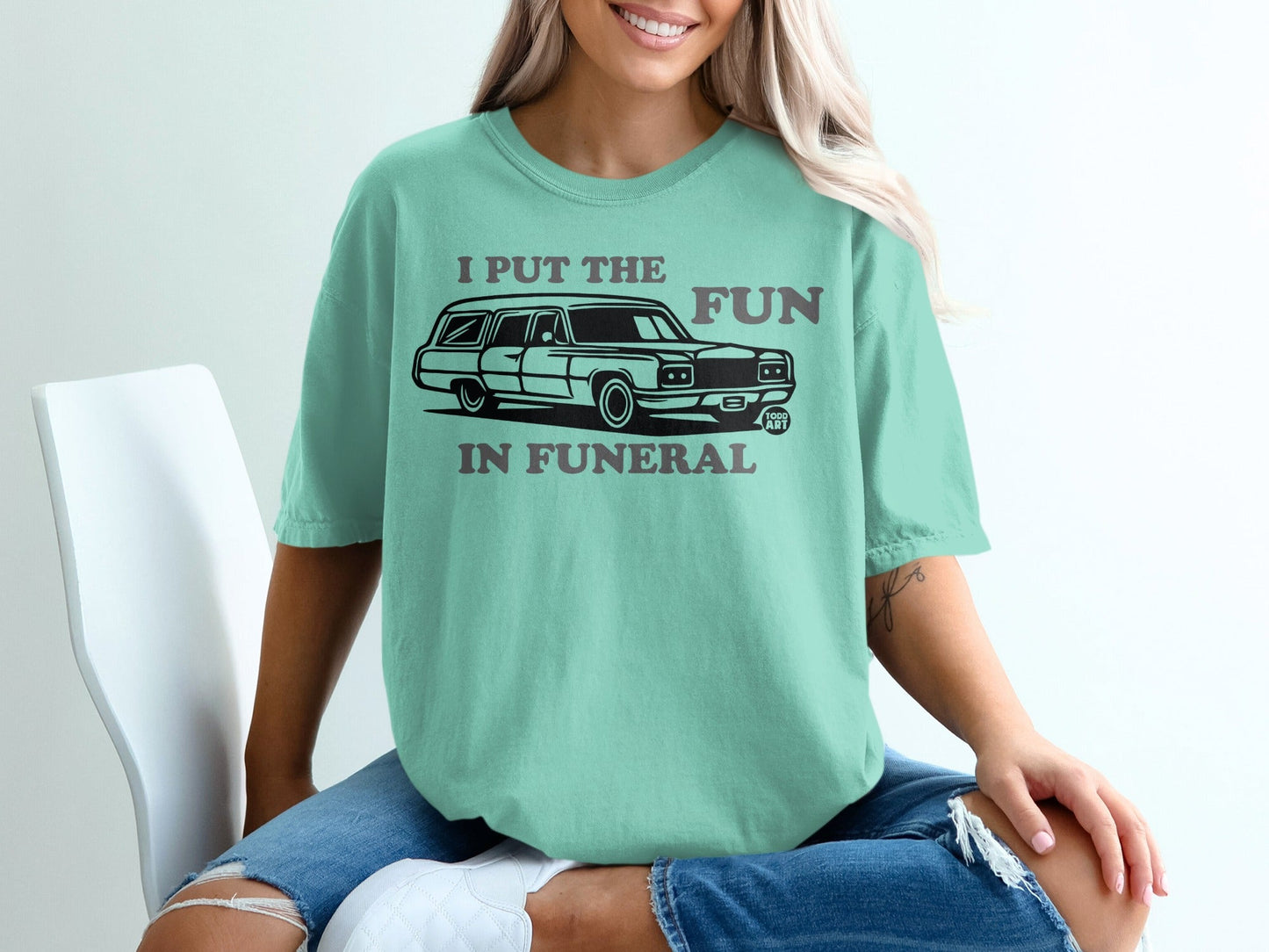 I Put The Fun In Funeral Hearse Graphic T-Shirt