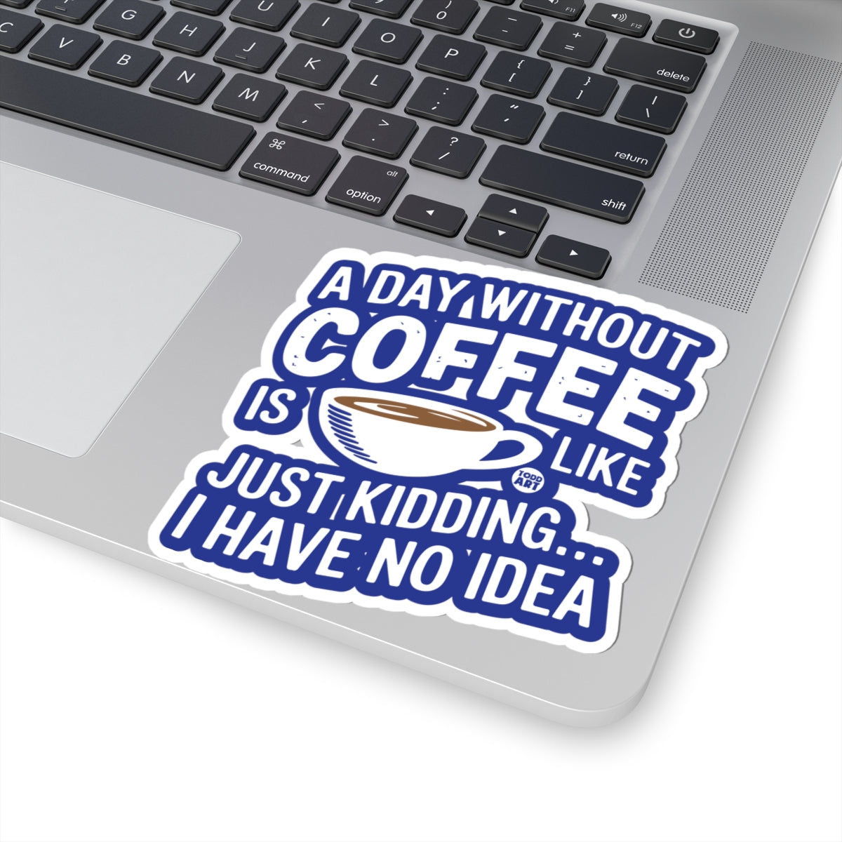 a-day-without-coffee-sticker