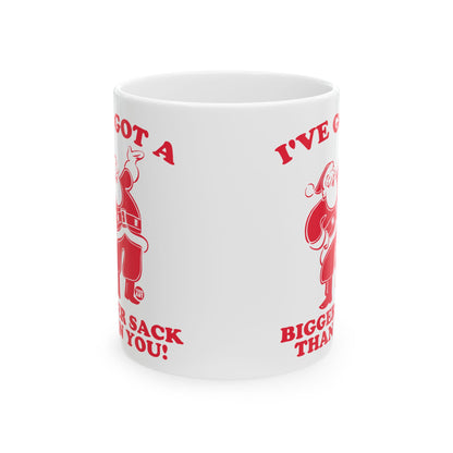 Bigger Sack Than You Todd Art Mug