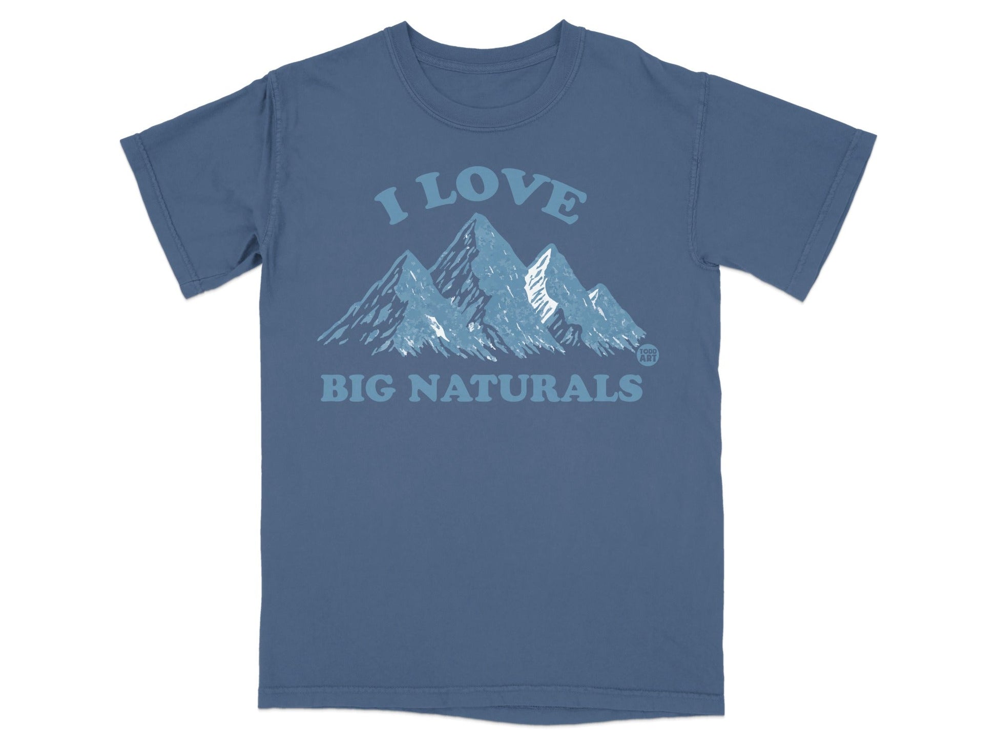 Blue t-shirt with "I LOVE BIG NATURALS" and mountains graphic.