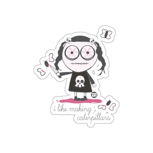 I Like Making Caterpillars Sticker Tattoo Character Art