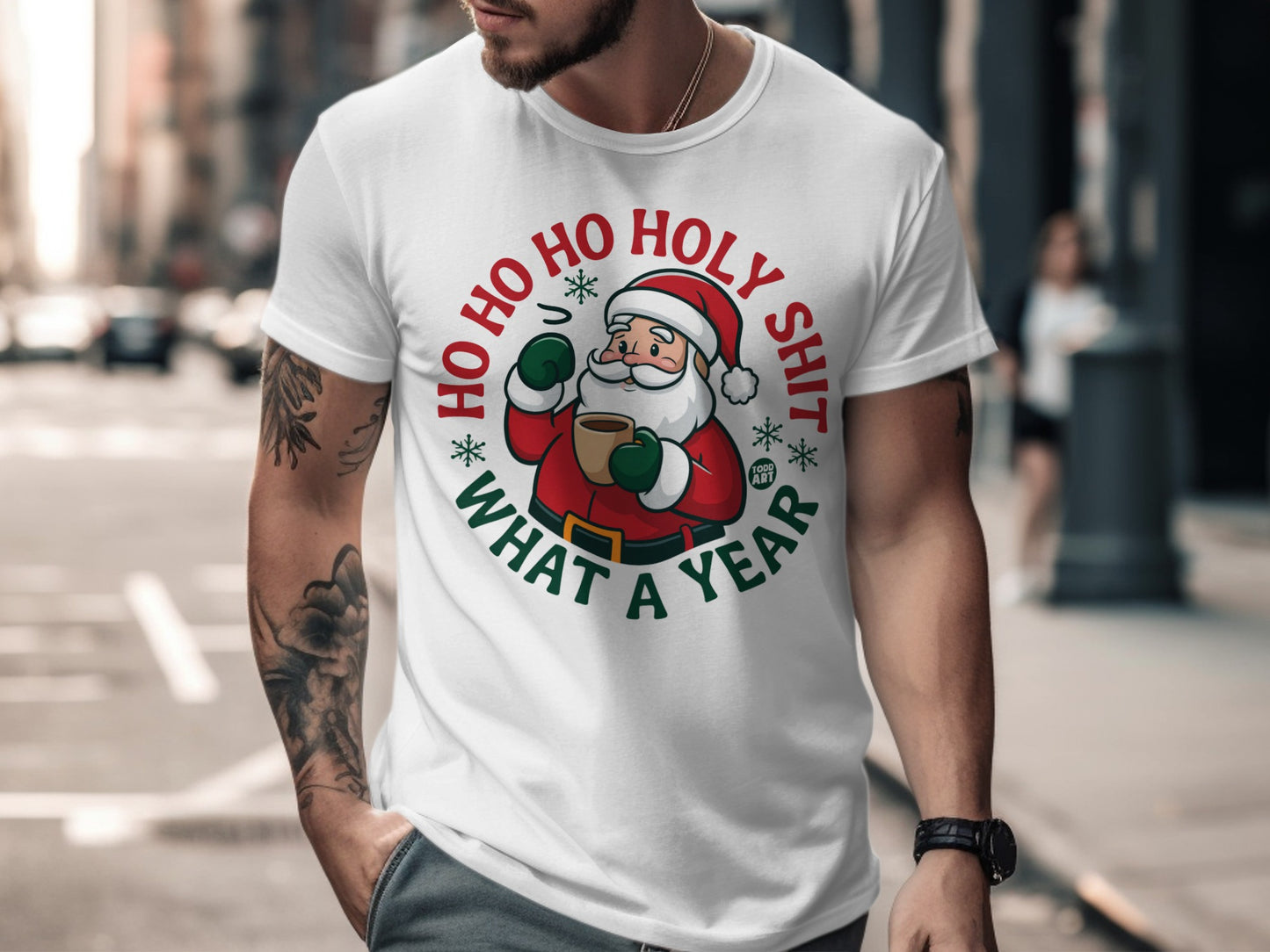 Ho Ho Ho Holy Shit What a Year T-Shirt