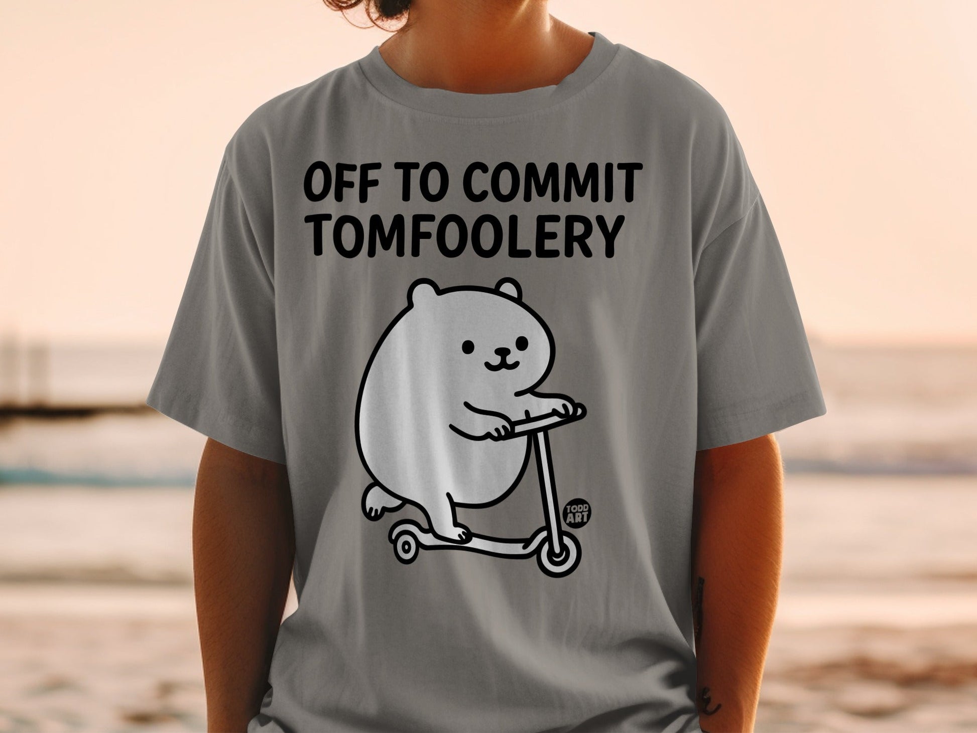 Off to Commit Tomfoolery Bear Design T-Shirt
