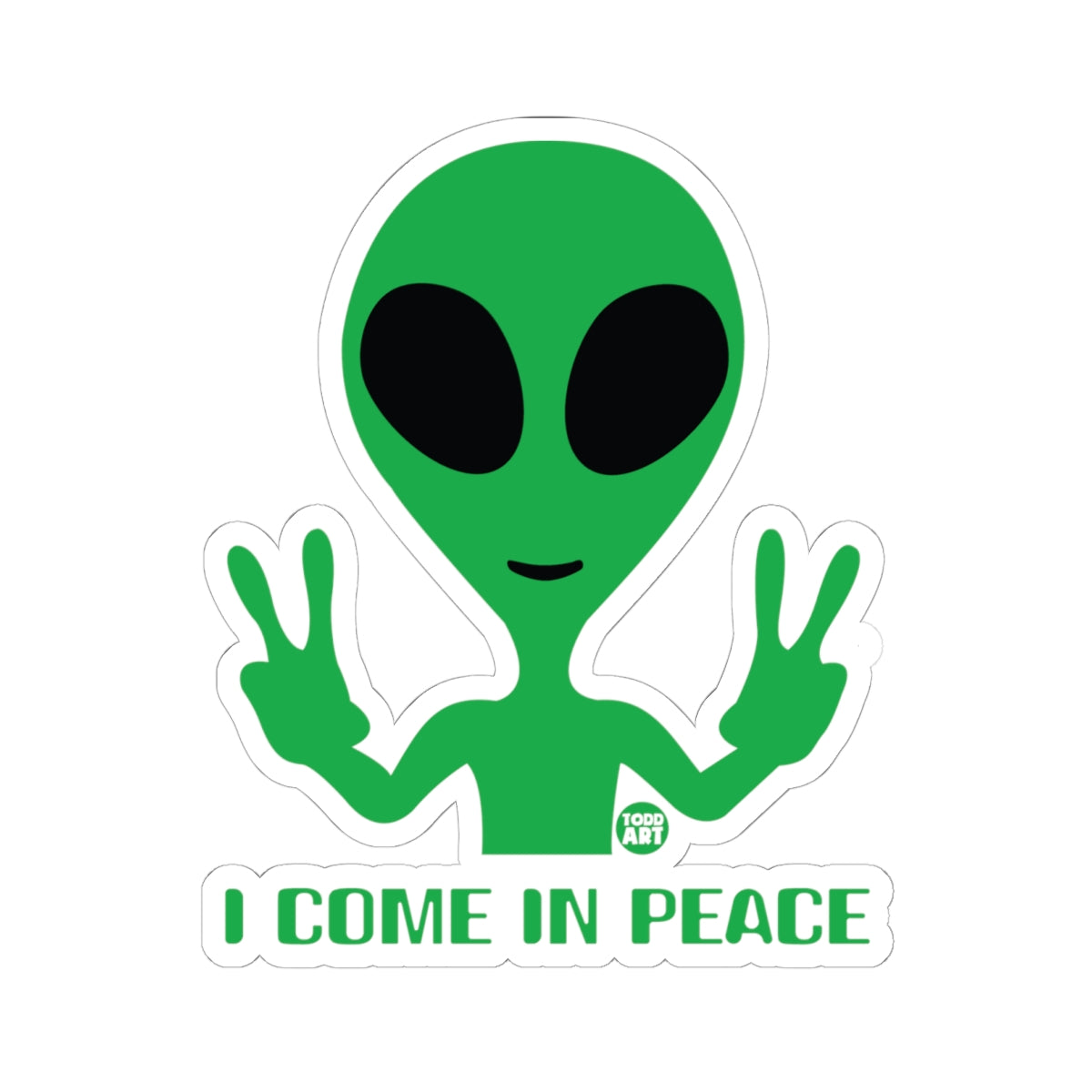 Friendly ExtraterrestrialTodd Art Sticker