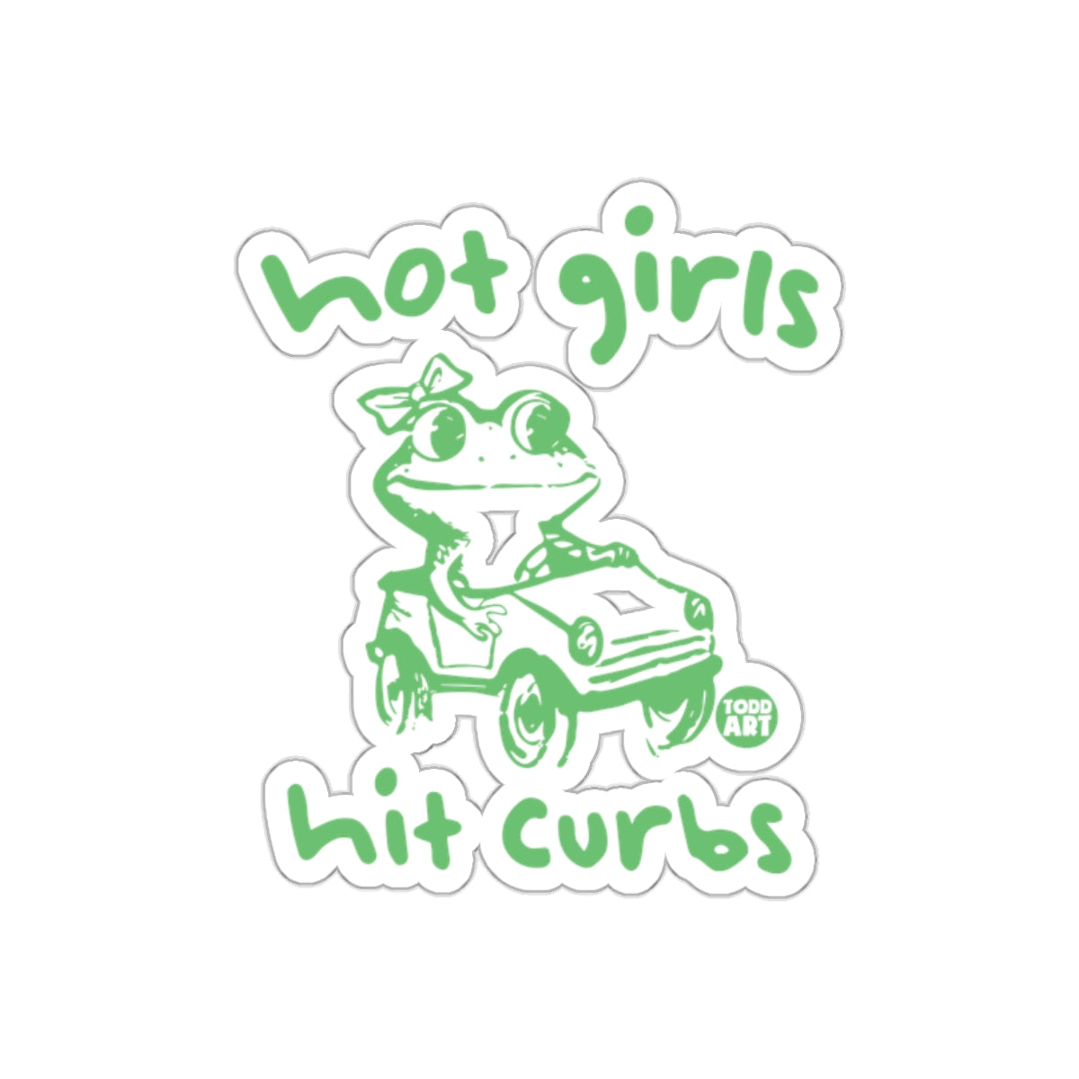 Hot Girls Hit Curbs Todd Art Graphic Sticker