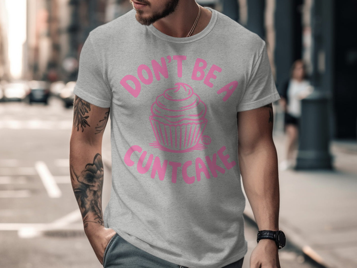 Don't Be A Cupcake Graphic T-shirt for Men