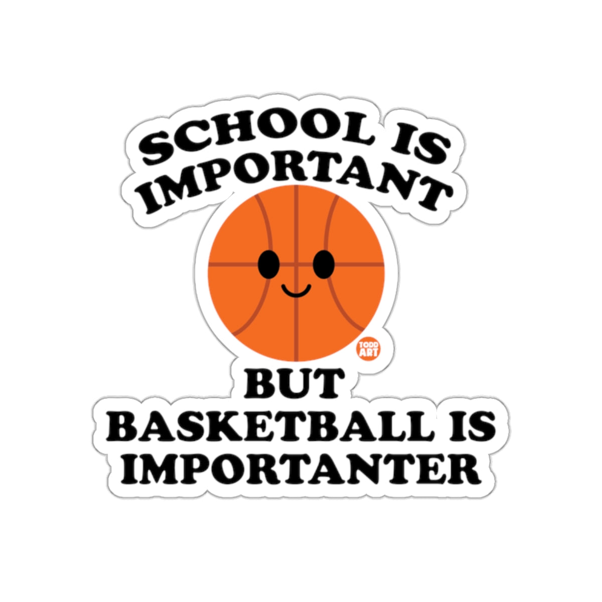 School Is Important Basketball Is Importanter sticker