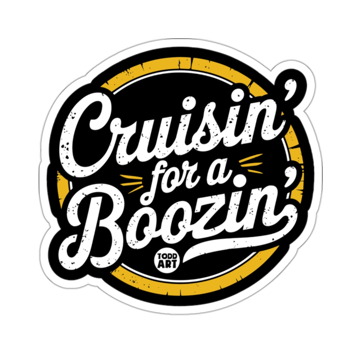 Cruisin' for a Boozin' Sticker Fun Graphic Design Item
