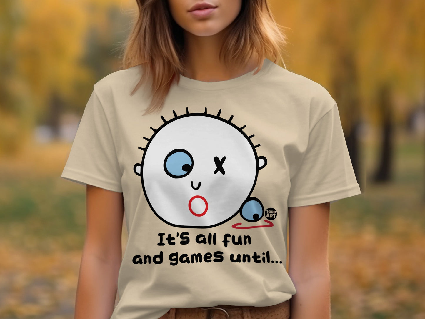 It's All Fun And Games Until... Graphic T-Shirt