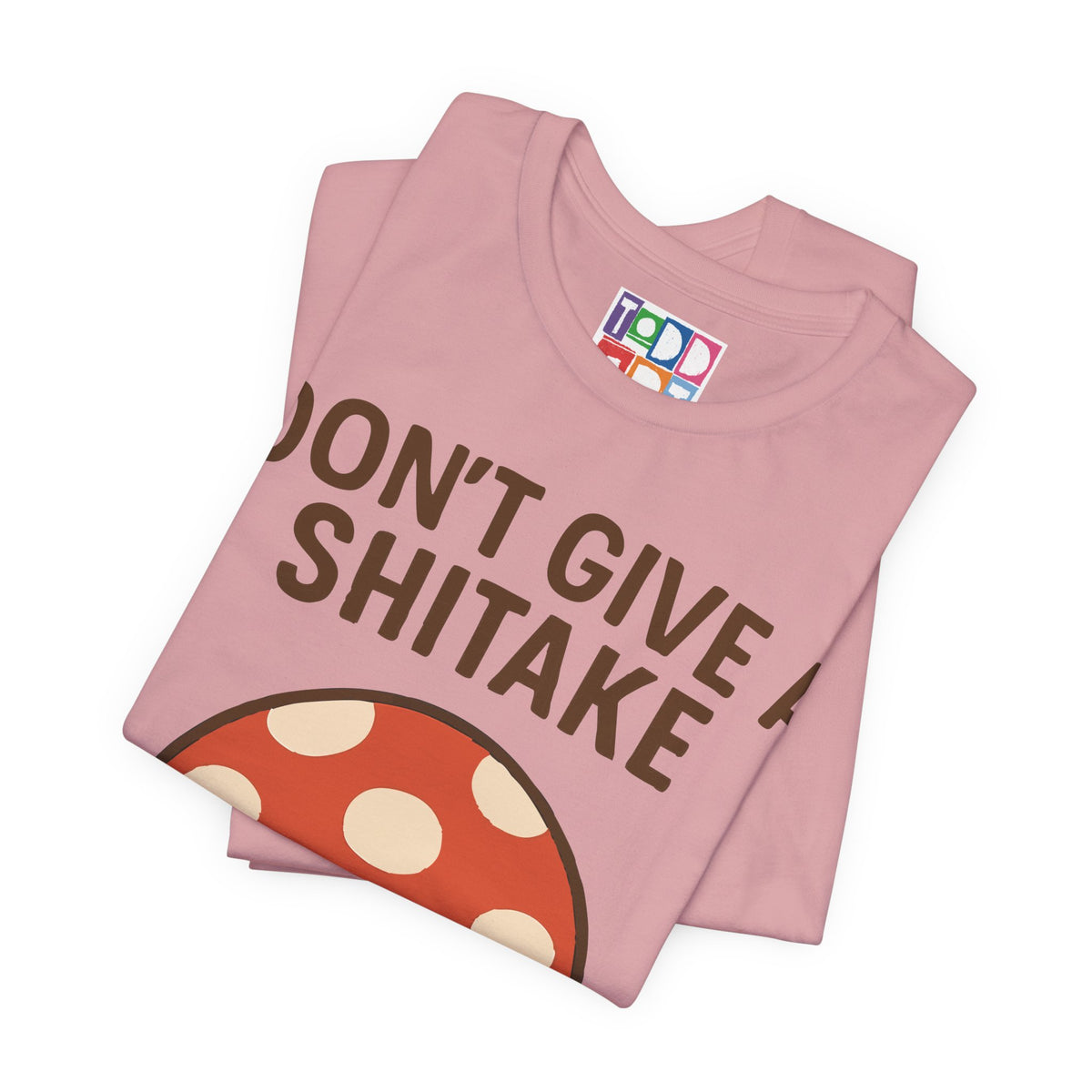 don't-give-shitake