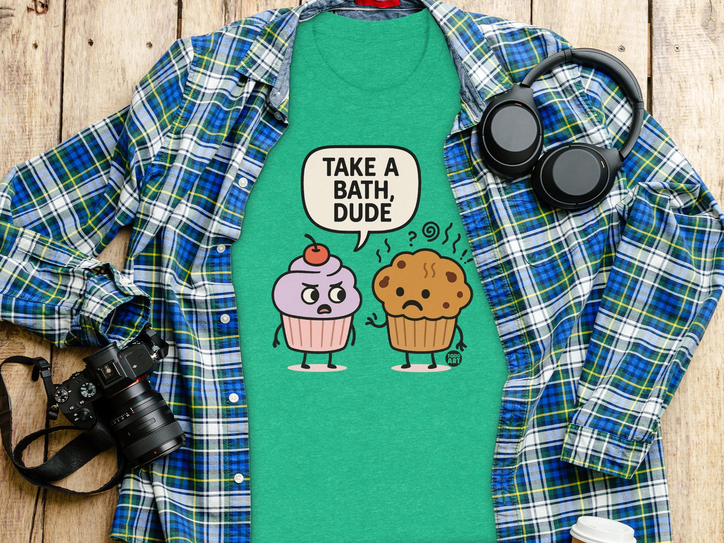 Take A Bath Dude Funny Cupcake And Muffin T-shirt