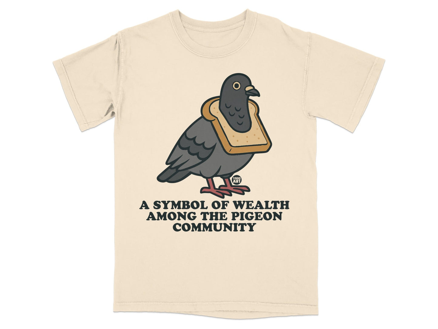 A Symbol of Wealth Among The Pigeon Community Shirt