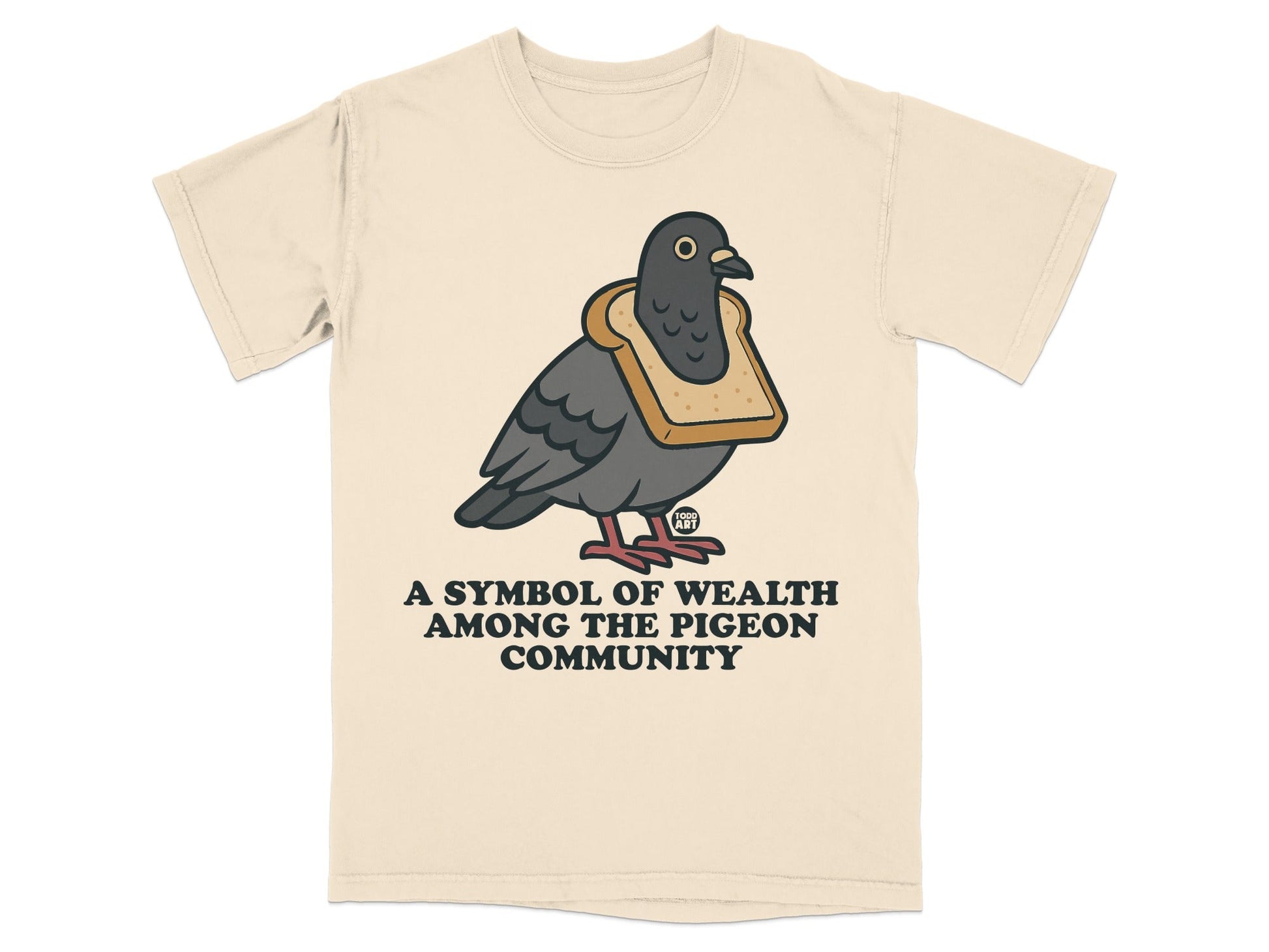 A Symbol of Wealth Among The Pigeon Community Shirt