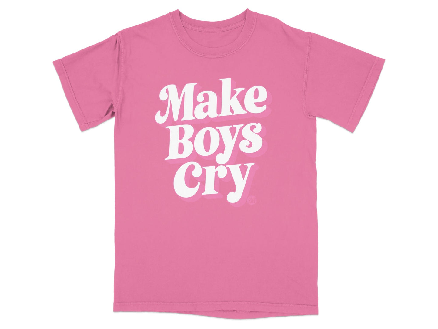Make Boys Cry Graphic Pink T-Shirt Product