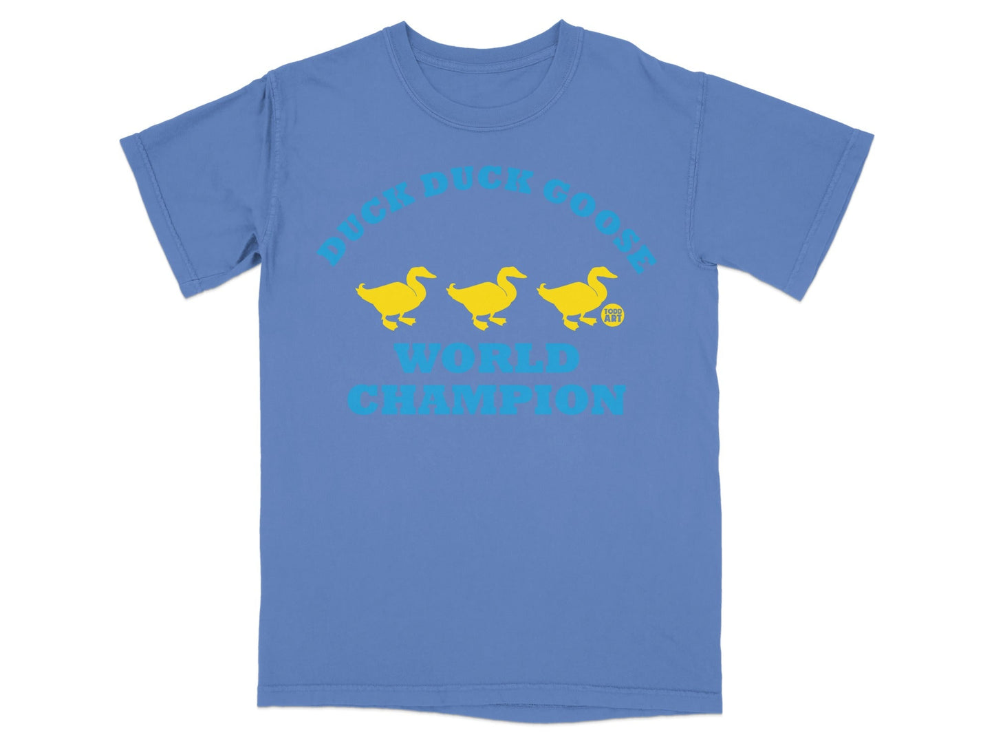 Duck Duck Goose World Champion Blue T-Shirt