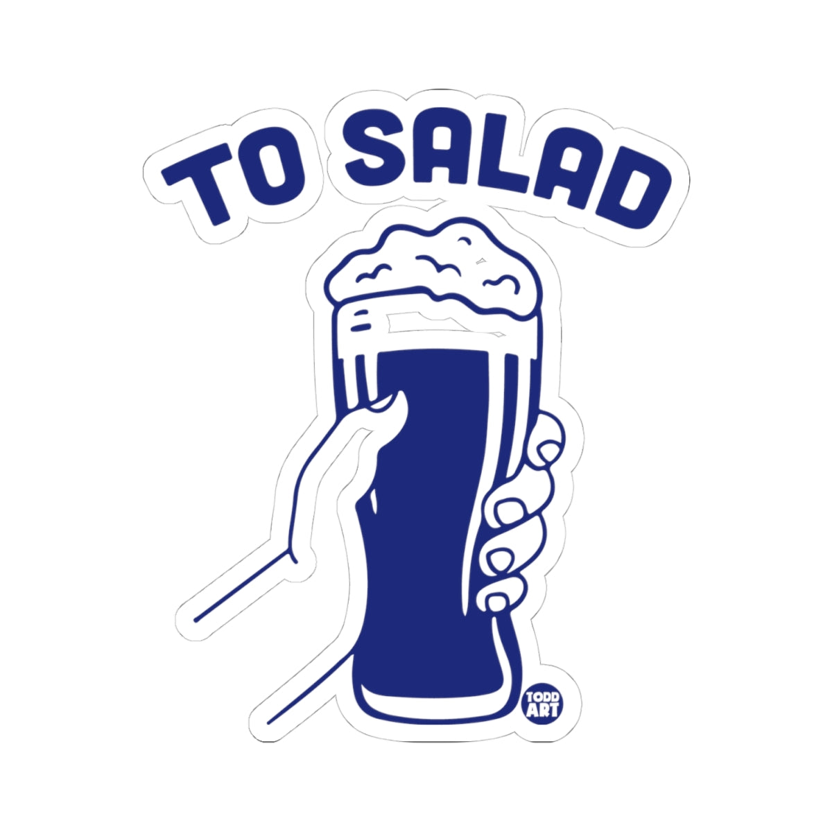 To SaladTodd Art Sticker