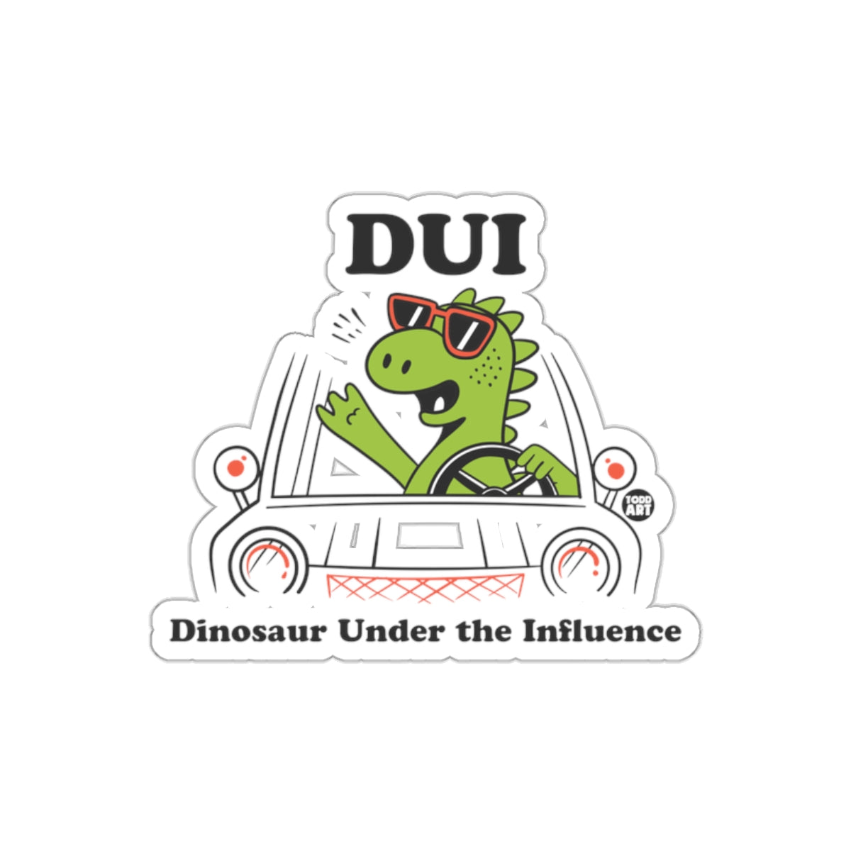 DUI Dinosaur Under the Influence sticker