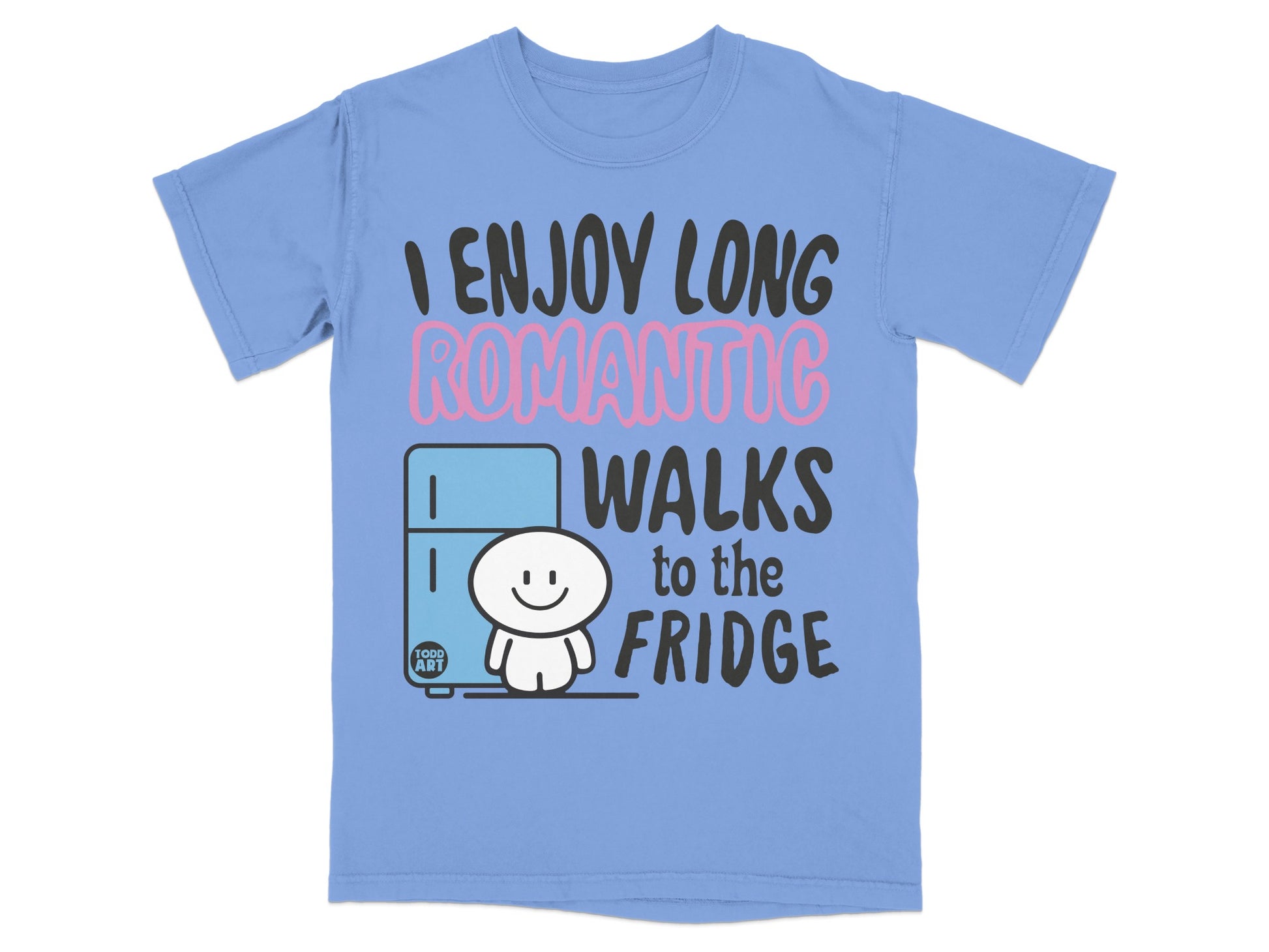 I Enjoy Long Romantic Walks to the Fridge product type