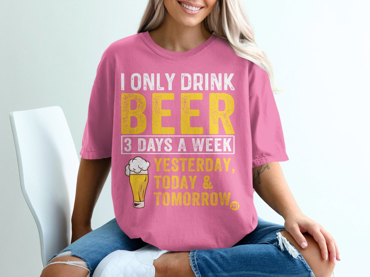 I Only Drink Beer 3 Days a Week T-Shirt Yesterday Today