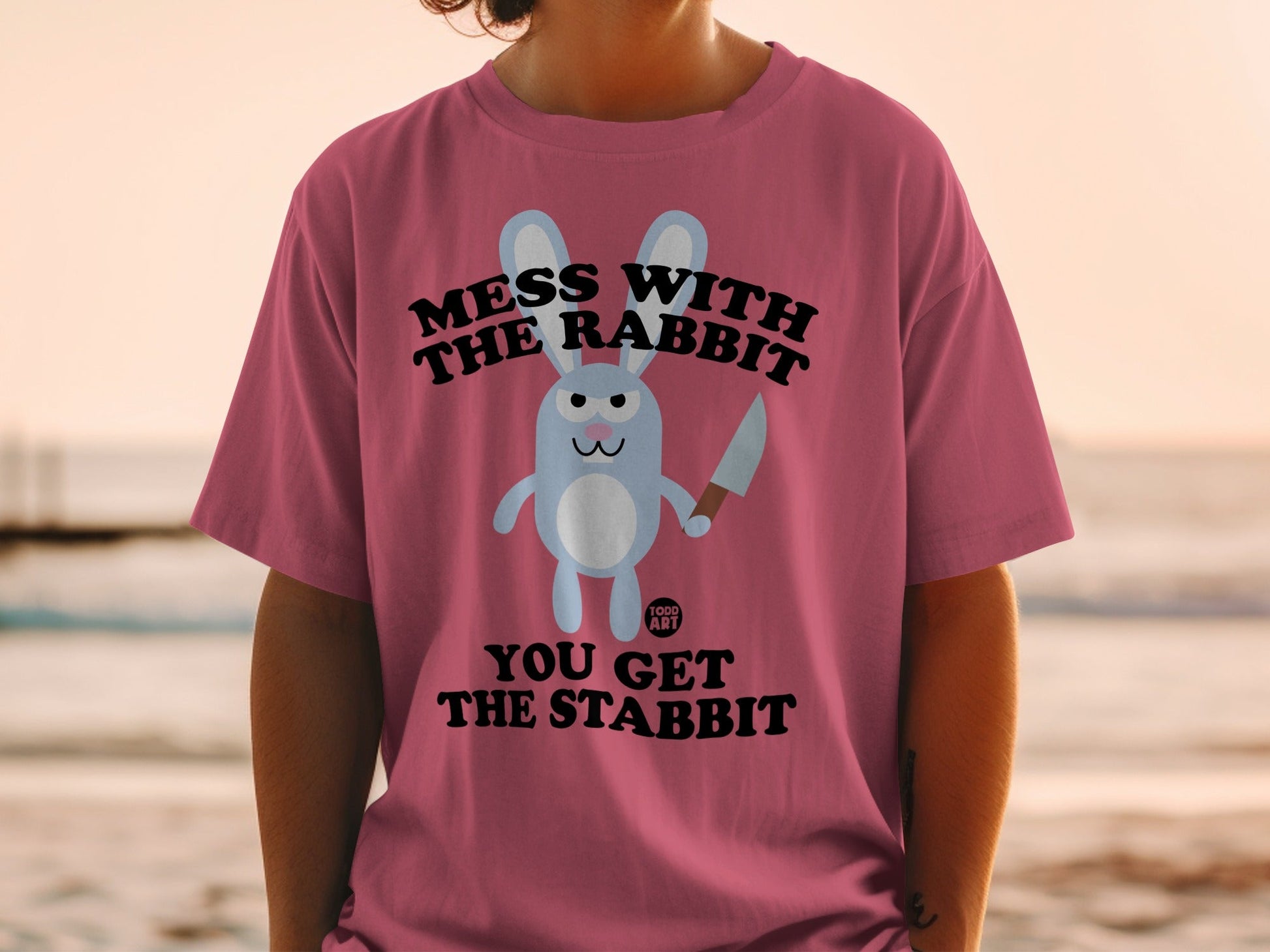 Mess With the Rabbit You Get the Stabbit T-shirt