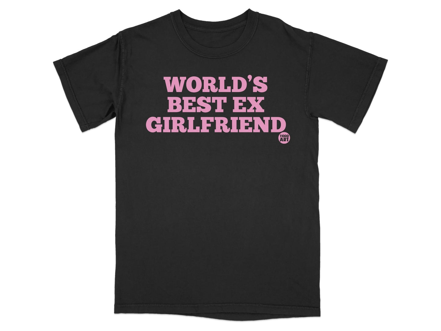 World's Best Ex Girlfriend Graphic T-Shirt