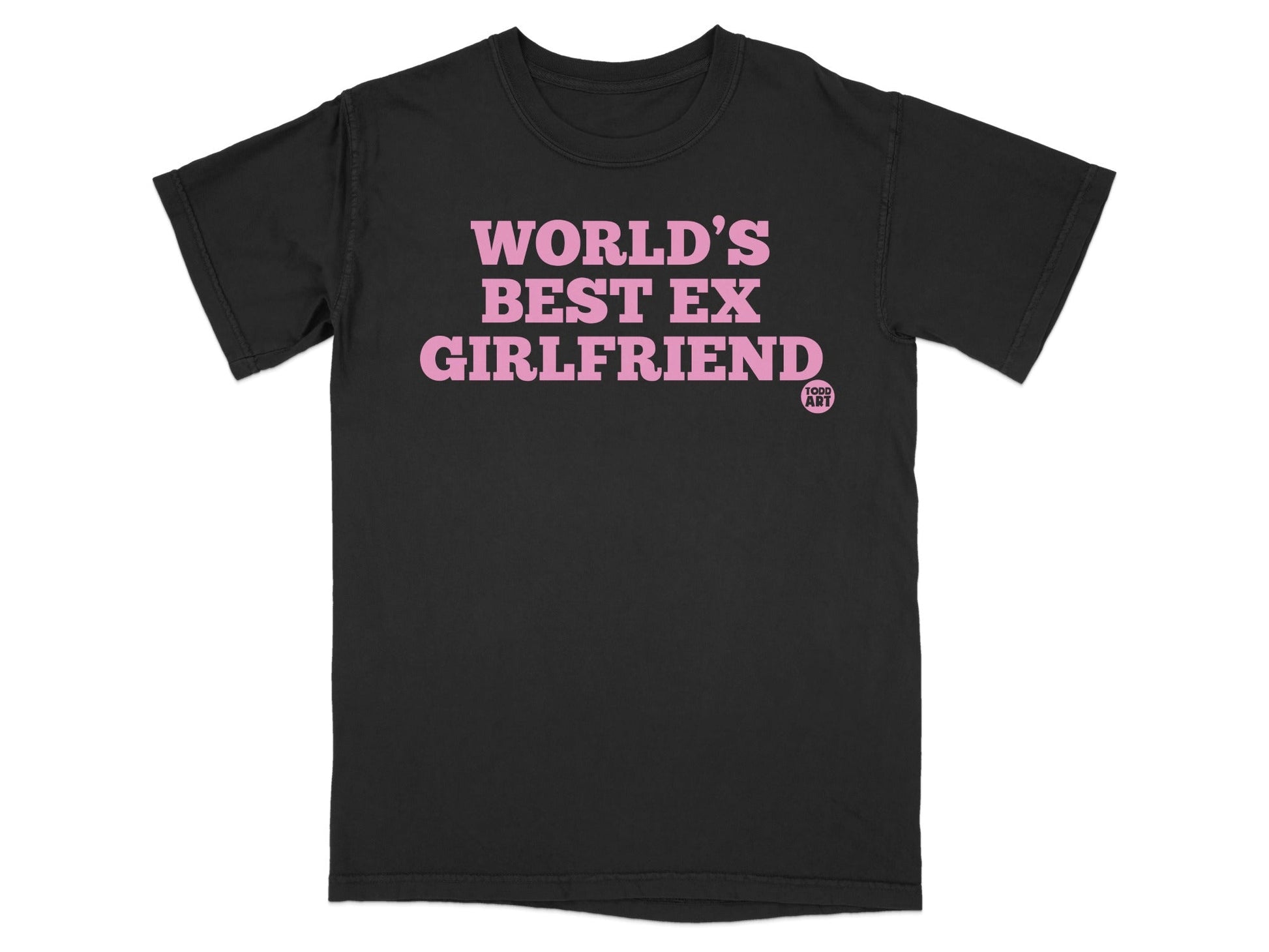 World's Best Ex Girlfriend Graphic T-Shirt