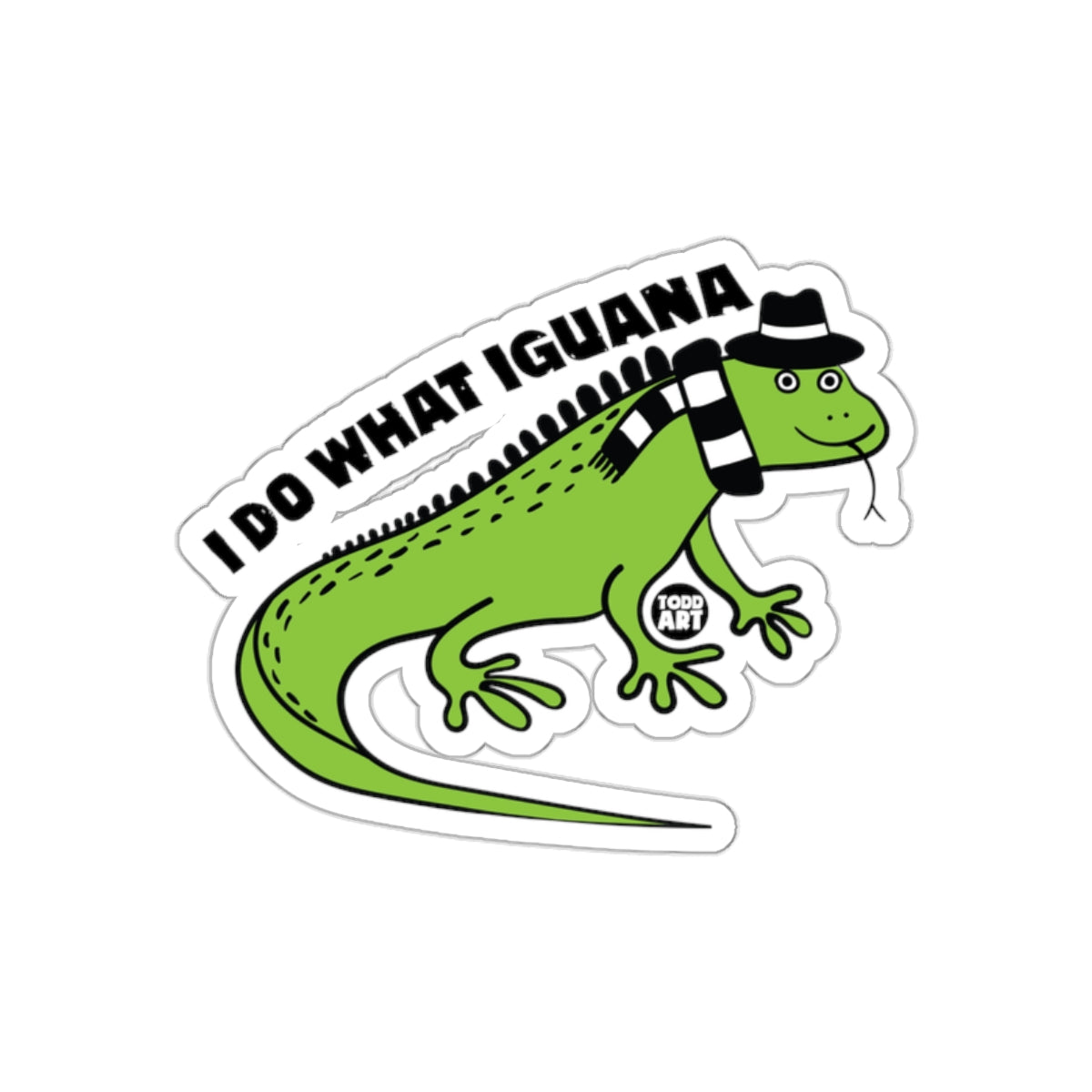 I Do What Iguana Says Funny Reptile Animal Cartoon sticker