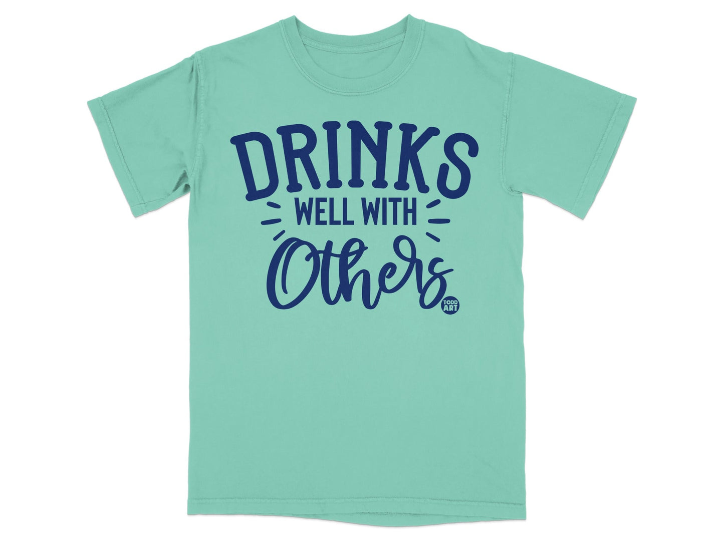 Drinks Well With Others Graphic Shirt Product
