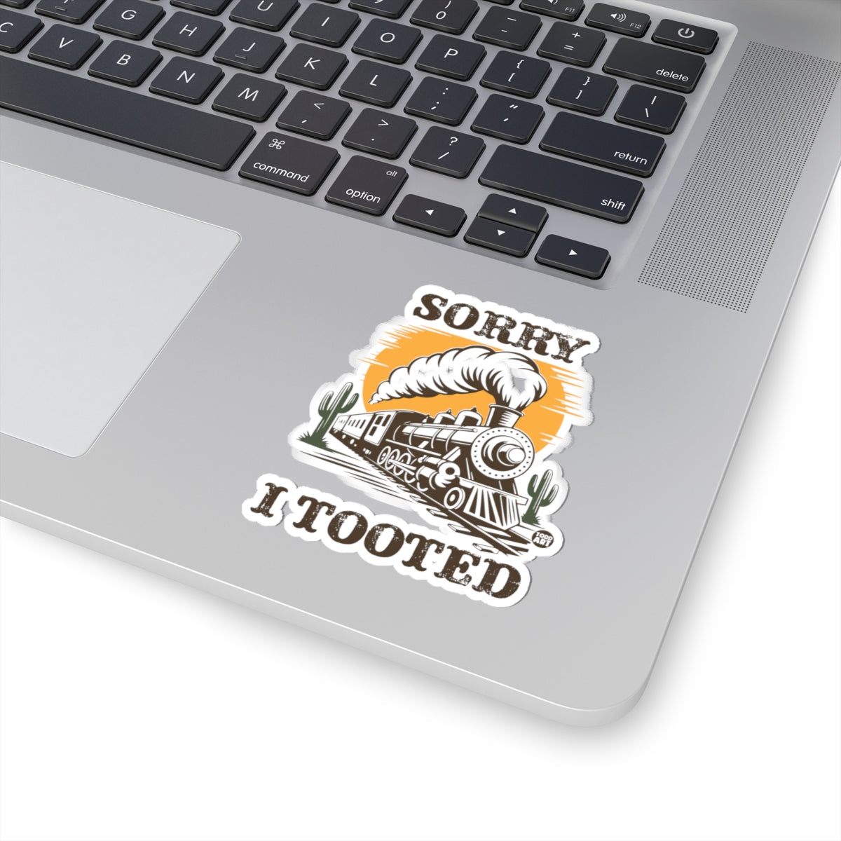 Sorry I TootedTodd Art Sticker