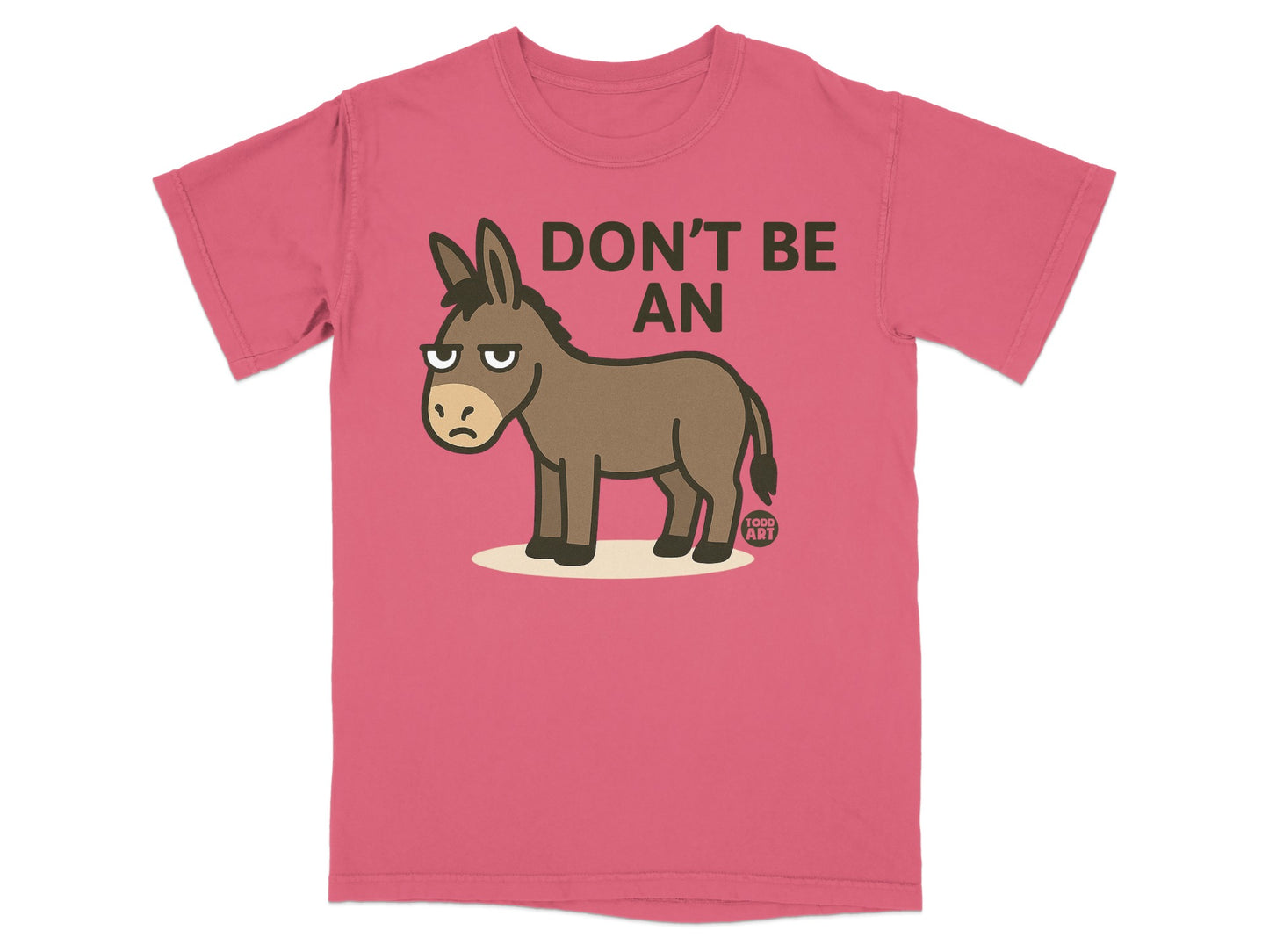 Don't Be An Angry Donkey Graphic T-Shirt Product