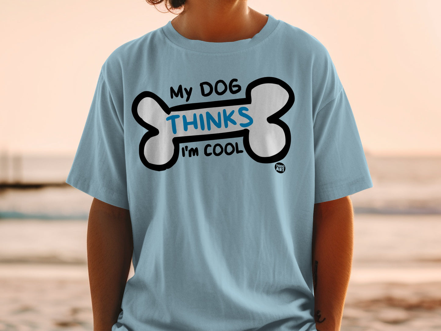My Dog Thinks I'm Cool Graphic T-Shirt