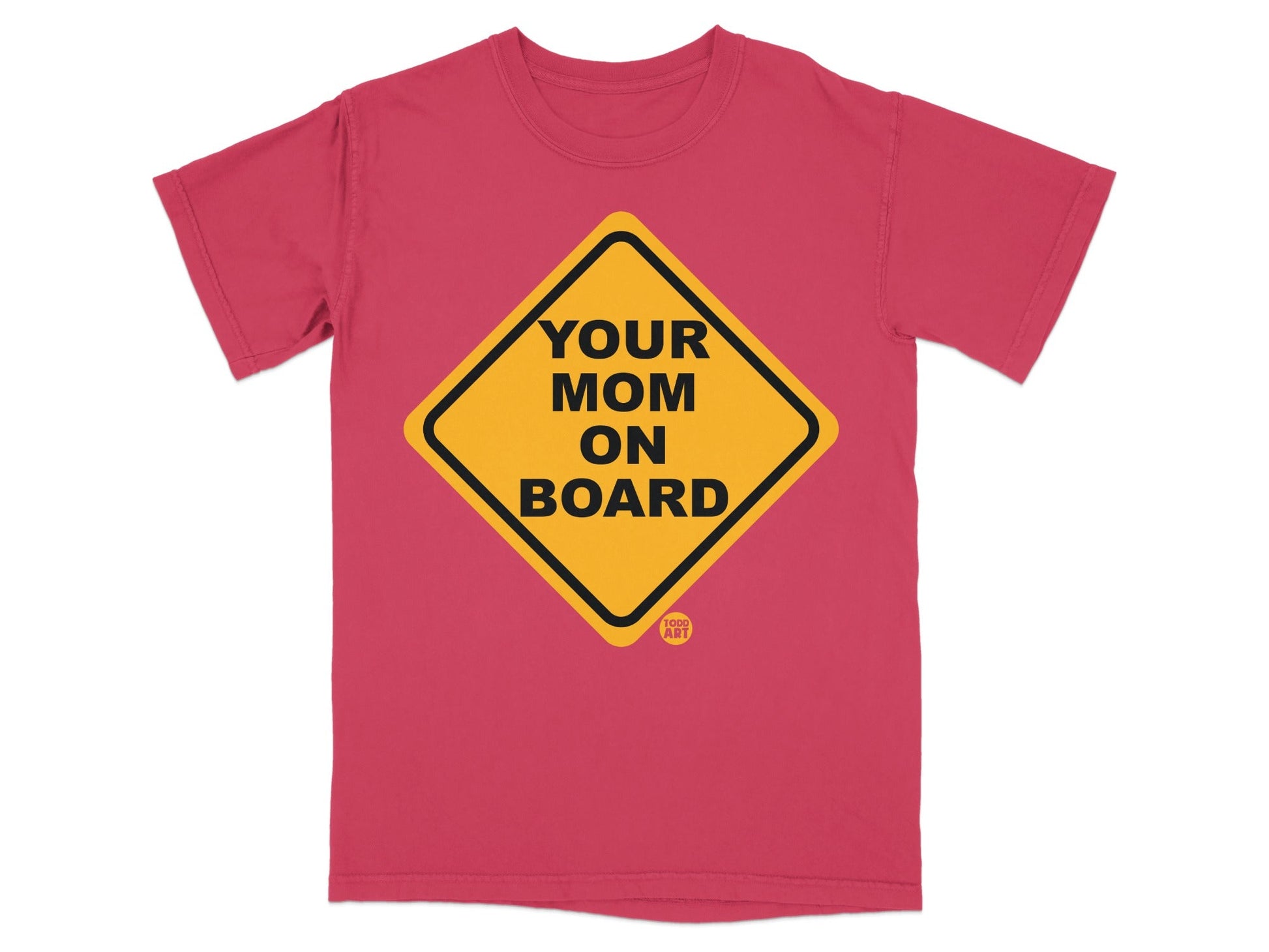 Pink t-shirt with yellow diamond "Your Mom On Board" text.