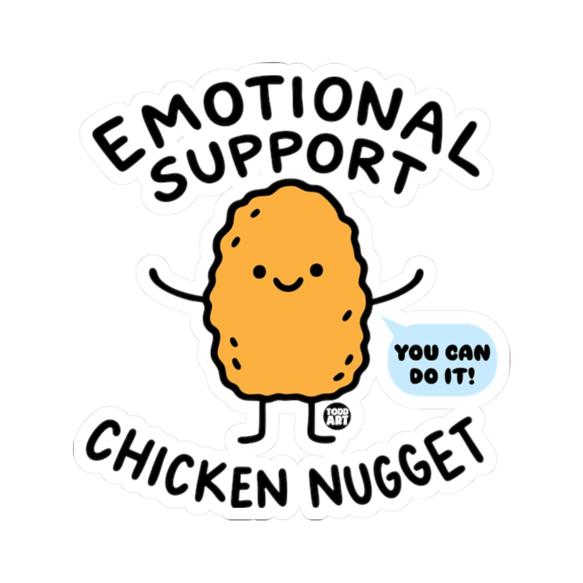 emotional support nugget