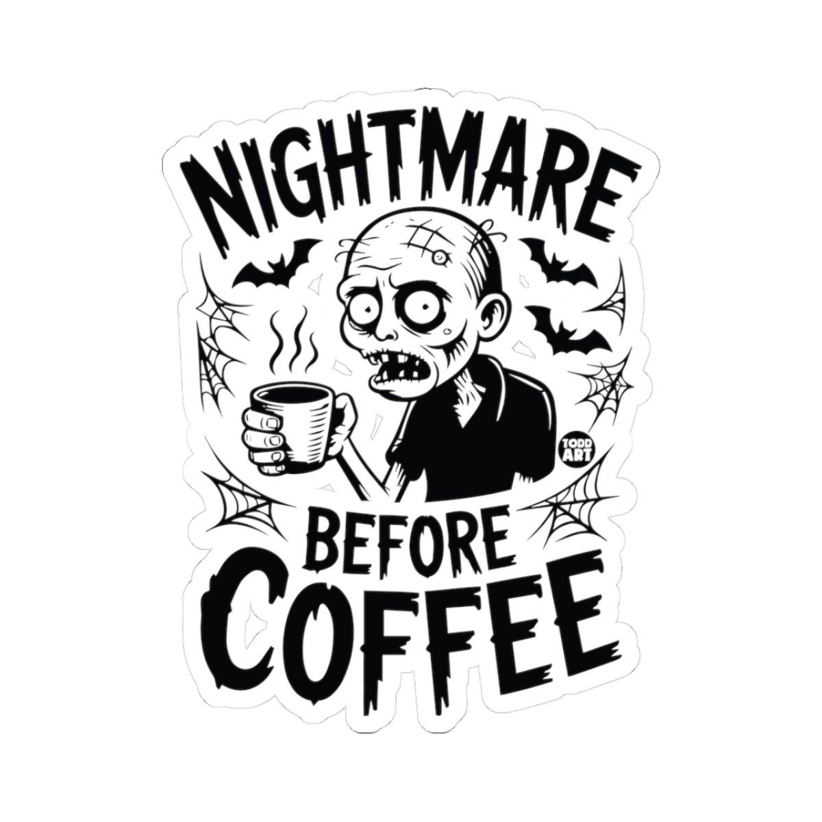 Coffee ZombieTodd Art Sticker