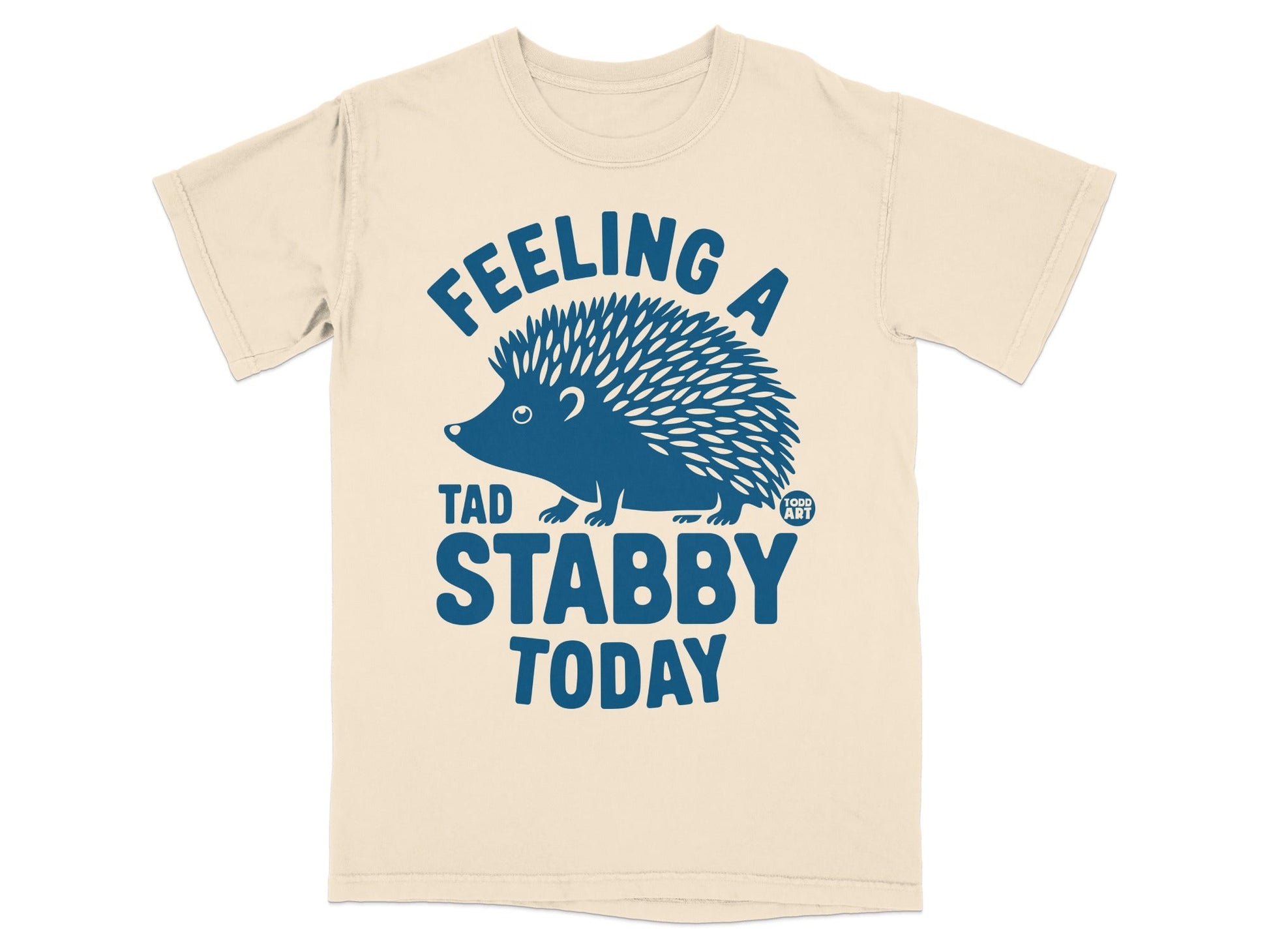 Feeling A Tad Stabby Today Hedgehog Graphic Shirt