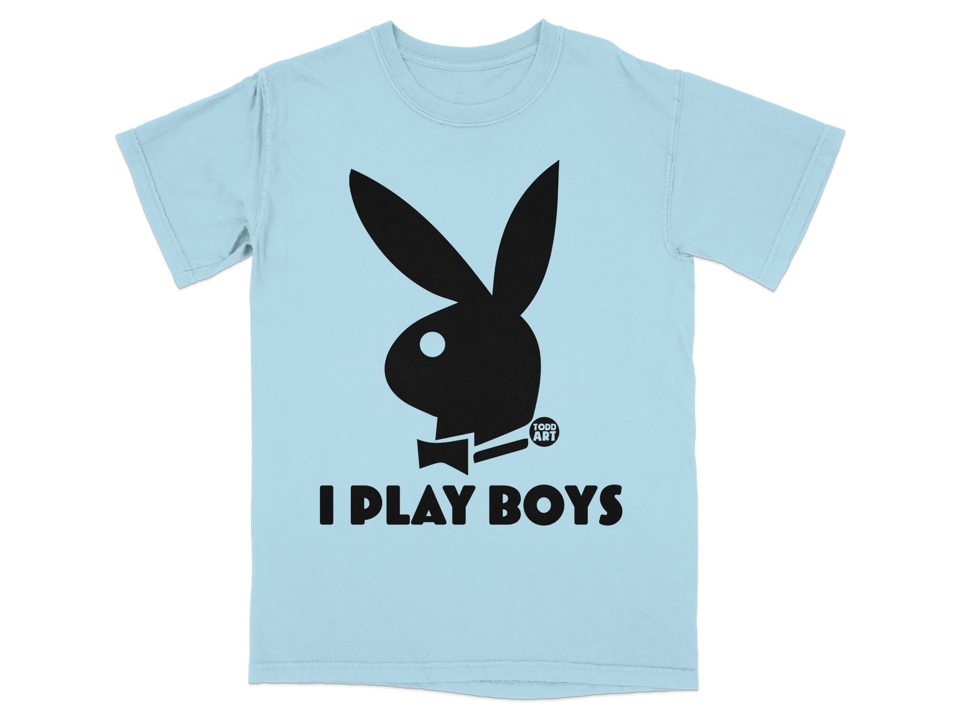 Light blue t-shirt with black Playboy bunny logo and "I PLAY BOYS" text.