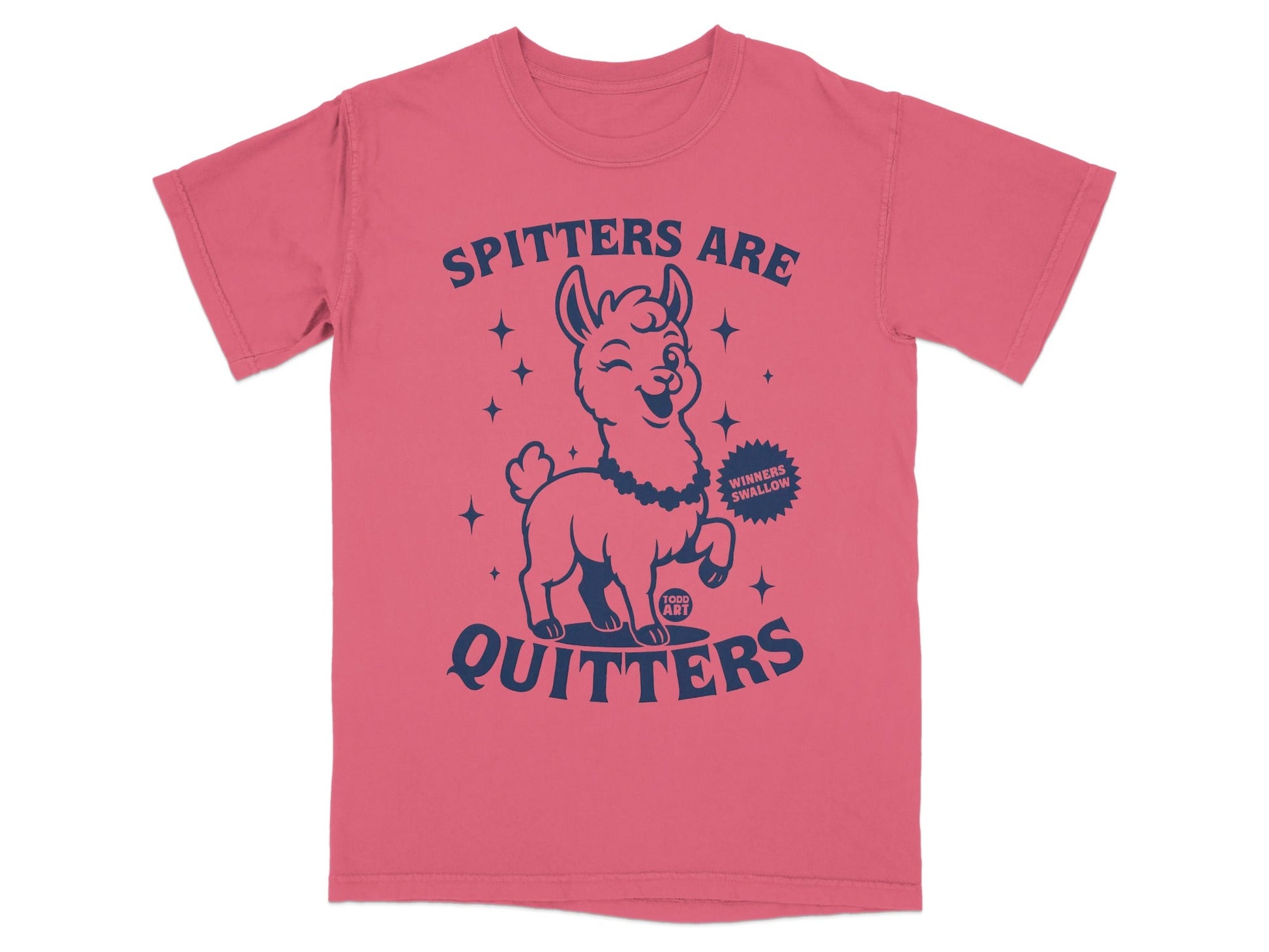 Spitters Are Quitters Funny Llama Graphic T-Shirt