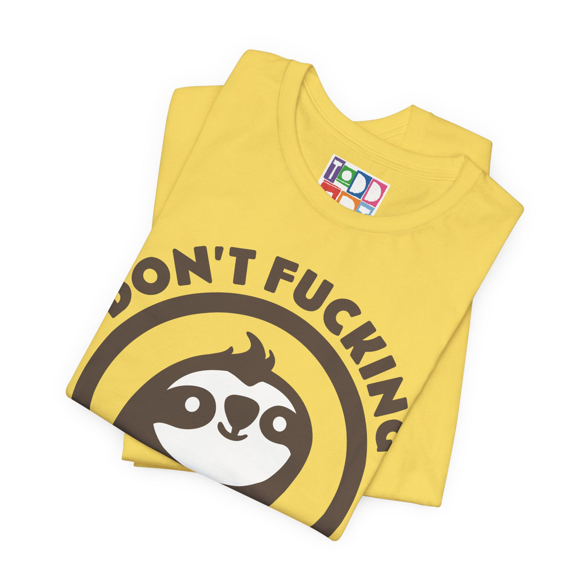 dont-fucking-rush-me-sloth