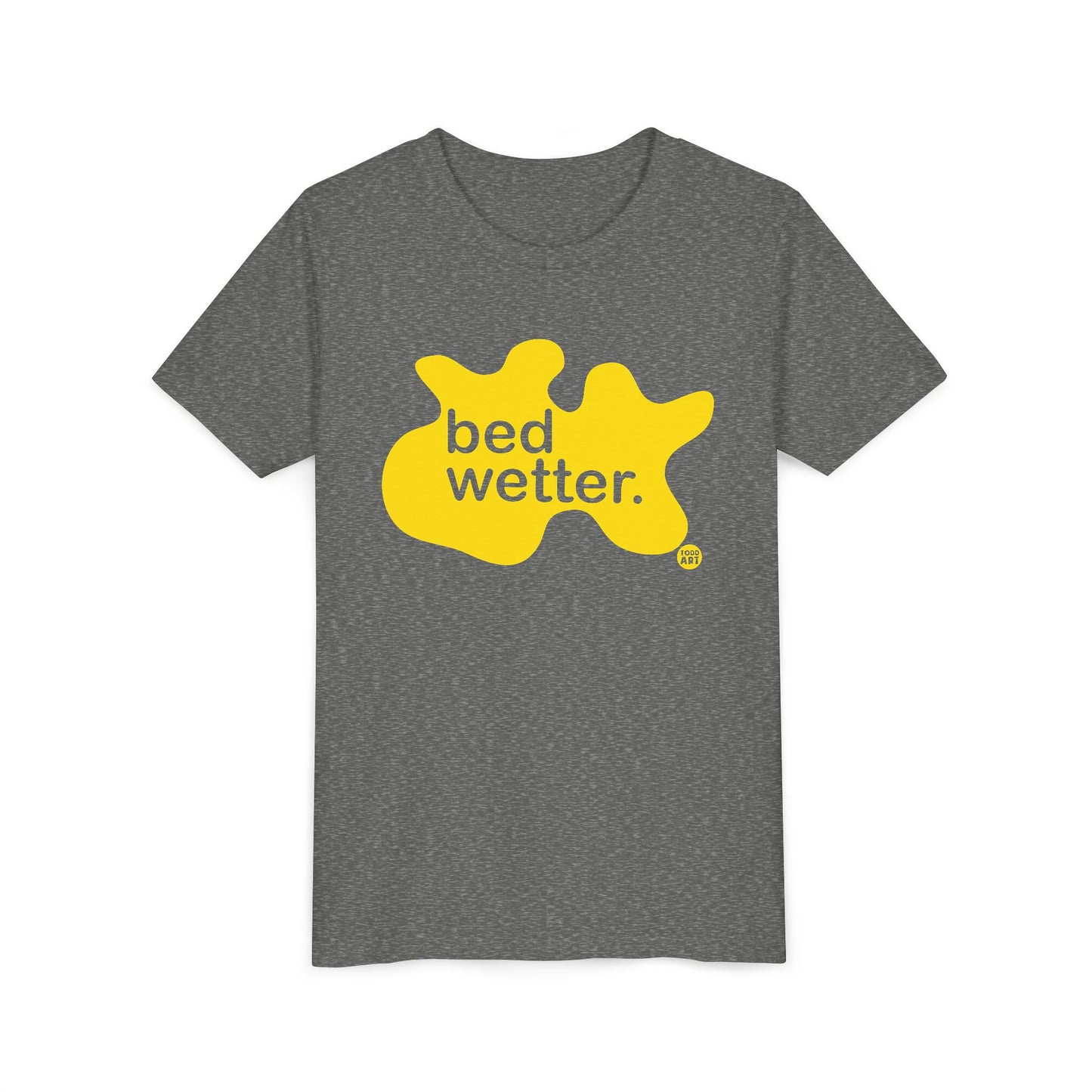 Bed Wetter Kids T-Shirt
