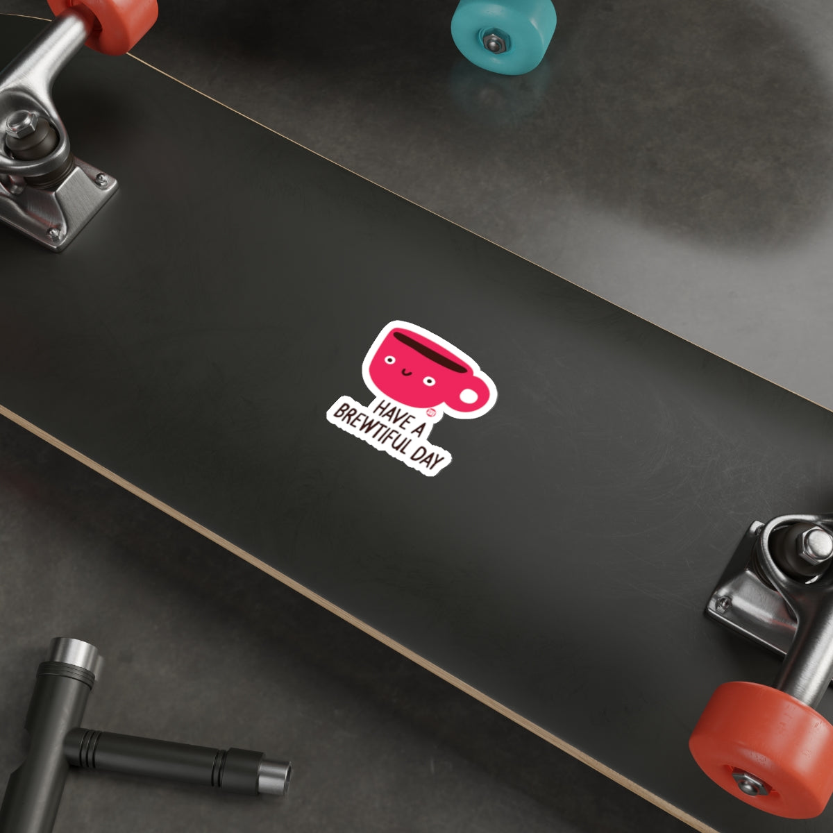 Have a Brew-tiful Day Sticker Skateboard Product