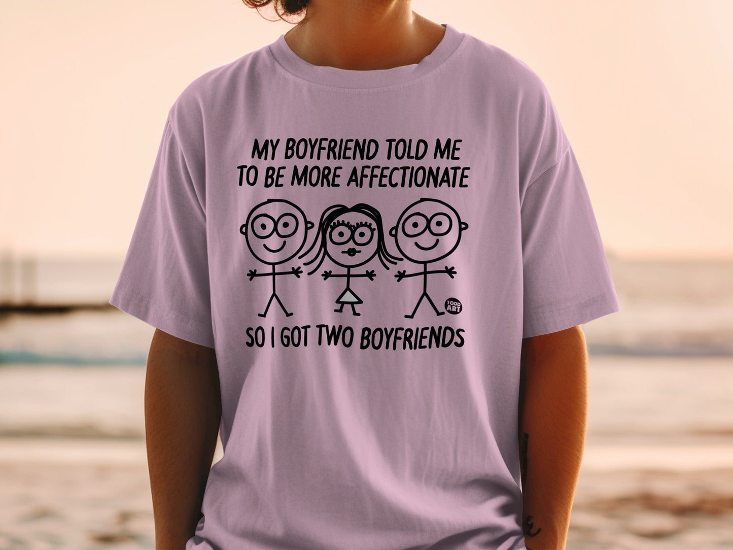 My Boyfriend Told Me To Be Affectionate T-Shirt